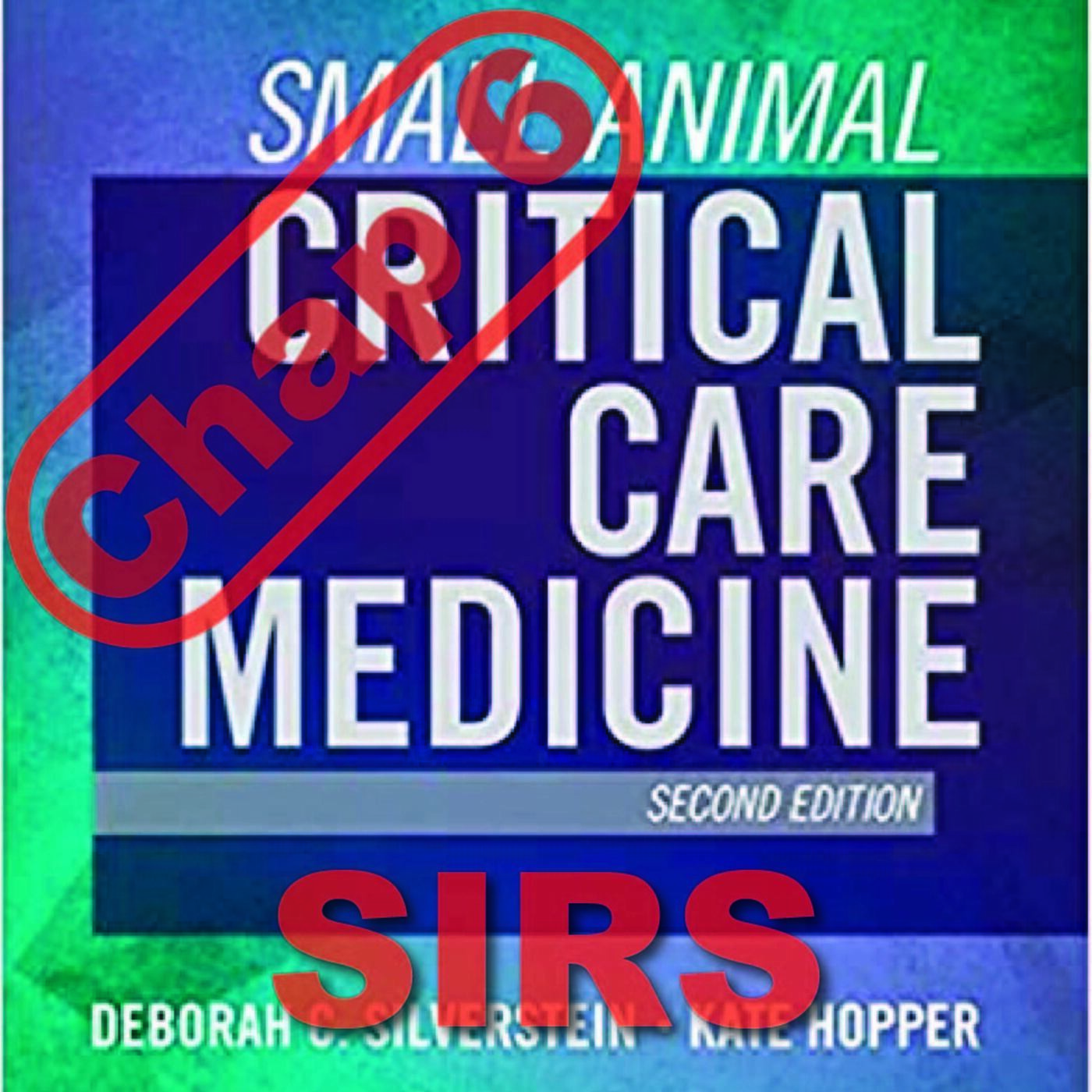 Vet Book #7-Systemic Inflammatory Response Syndrome (Chapter 6)