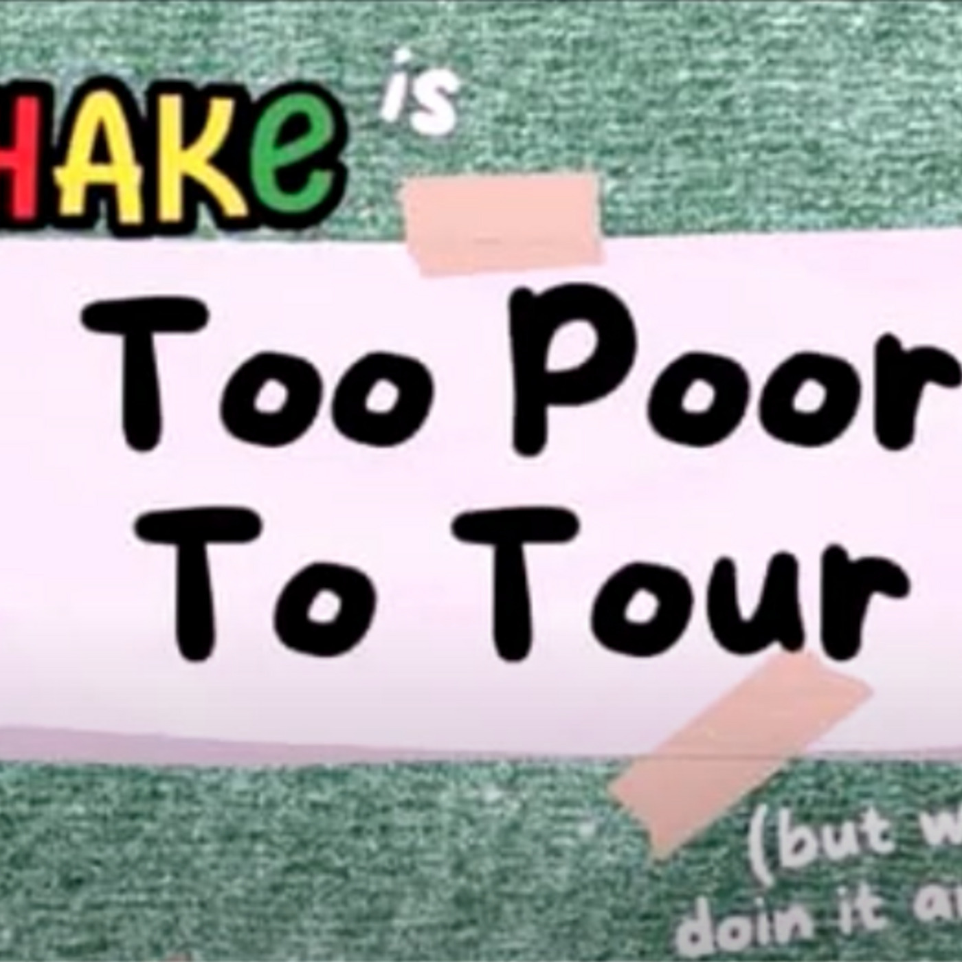 Too  Poor to Tour Recap Show