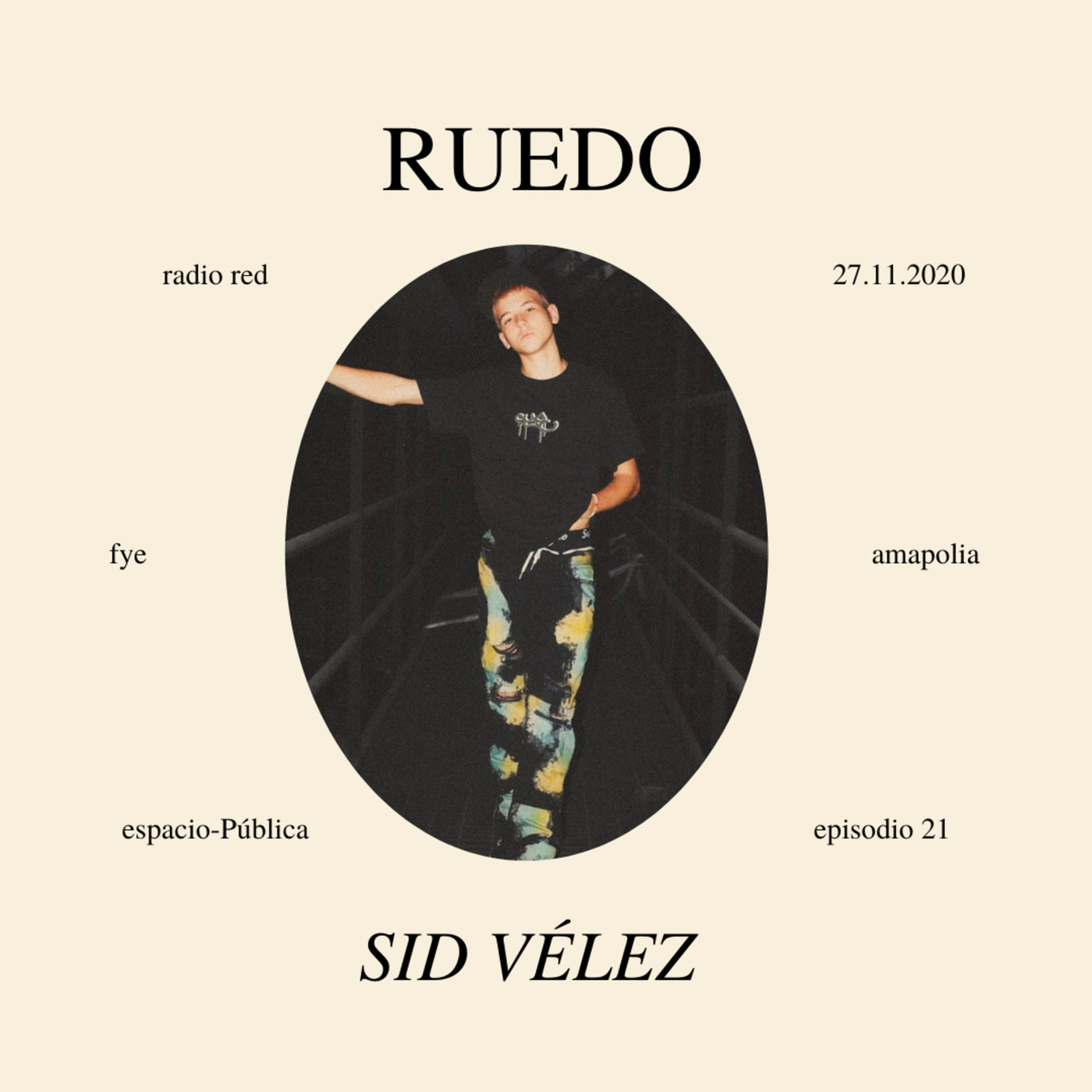 Ep. 21- Sid Velez