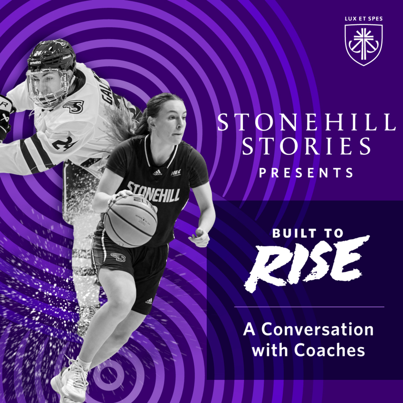 Stonehill Stories Presents "Built to Rise: A Conversation with Coaches"