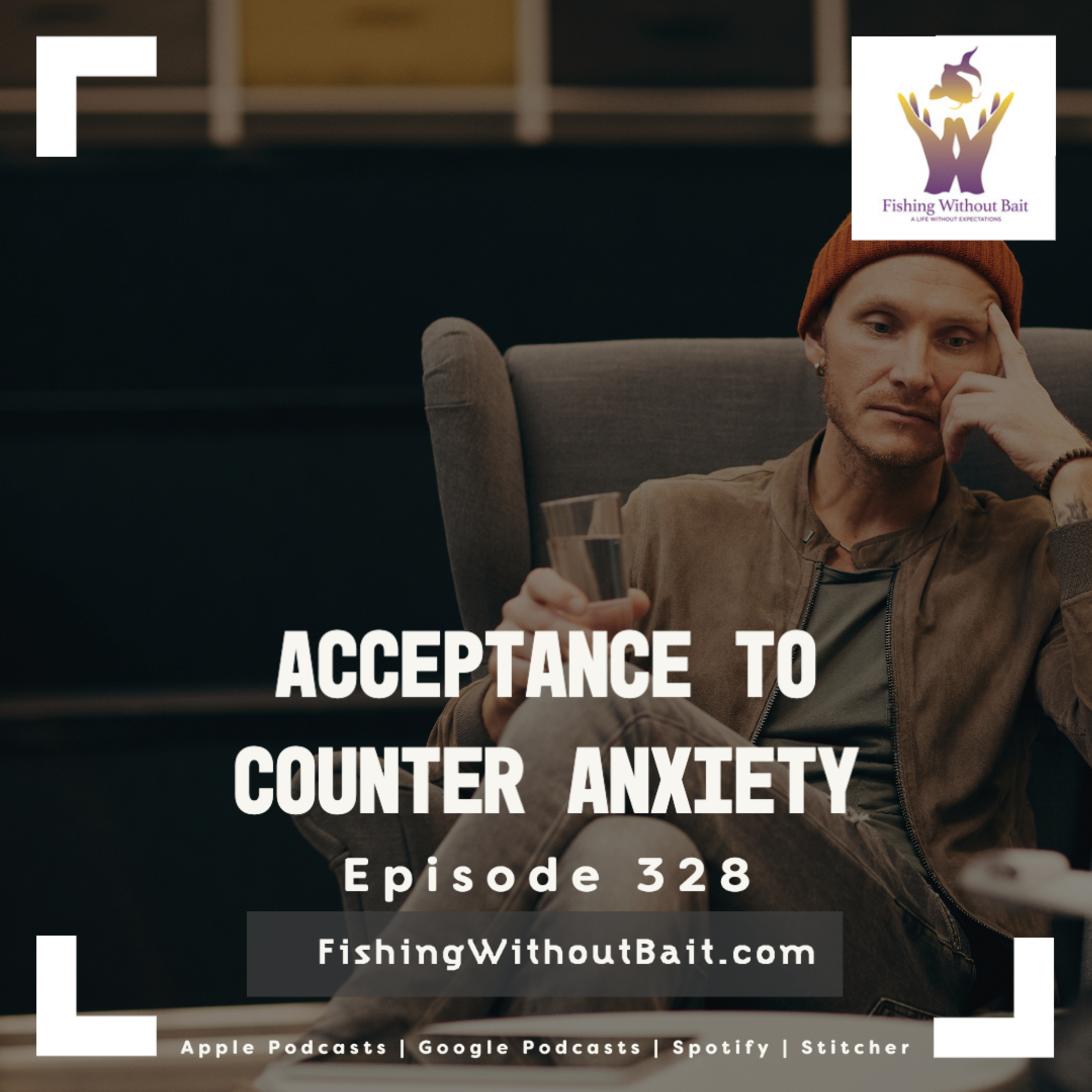 Fishing Without Bait: A Full Impact Mindfulness Podcast