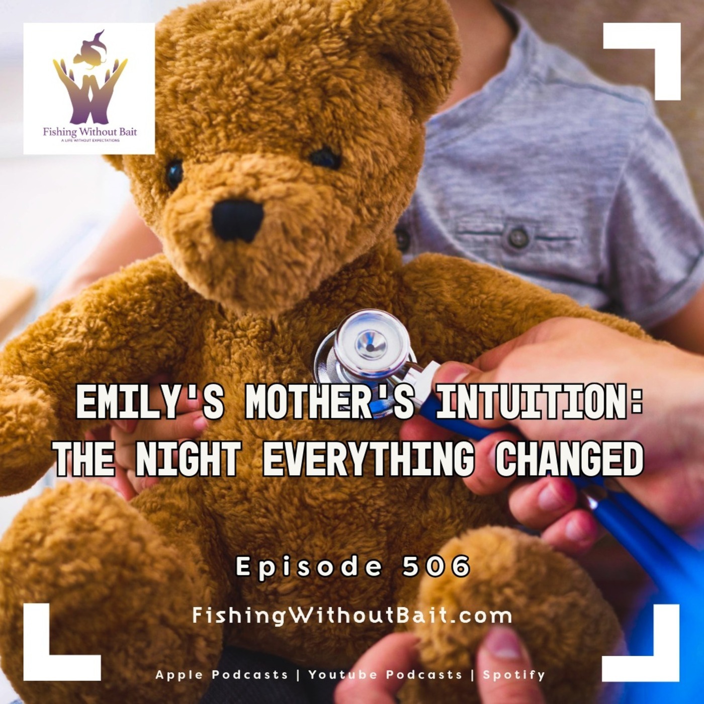 Emily’s Mother’s Intuition: The Night Everything Changed | Episode 506