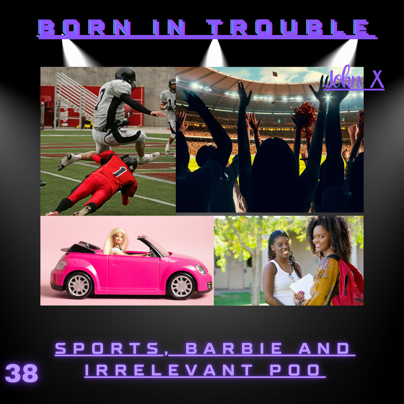 Sports, Barbie, and Irrelevant Poo