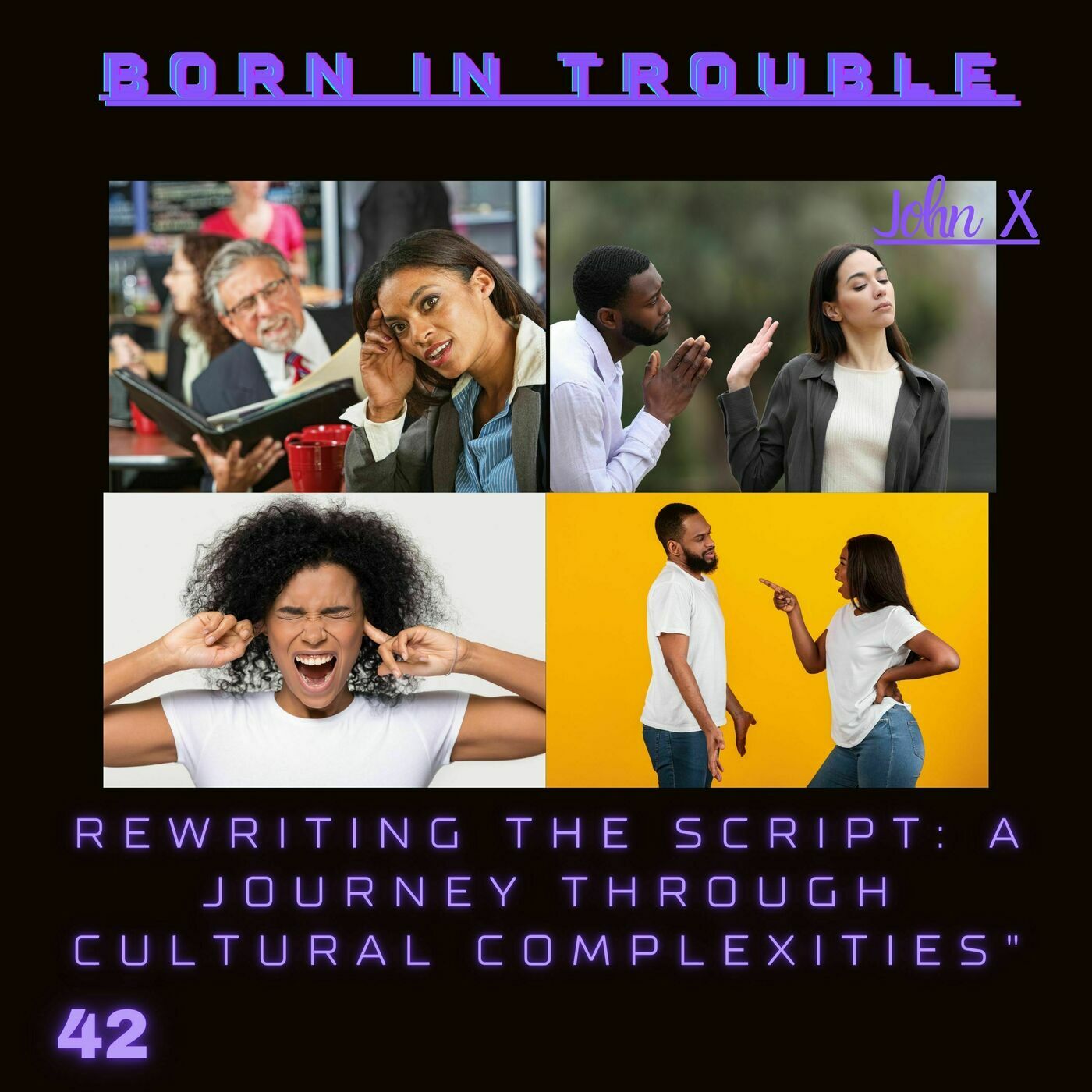 Rewriting the Script.  Cultural Complexities.