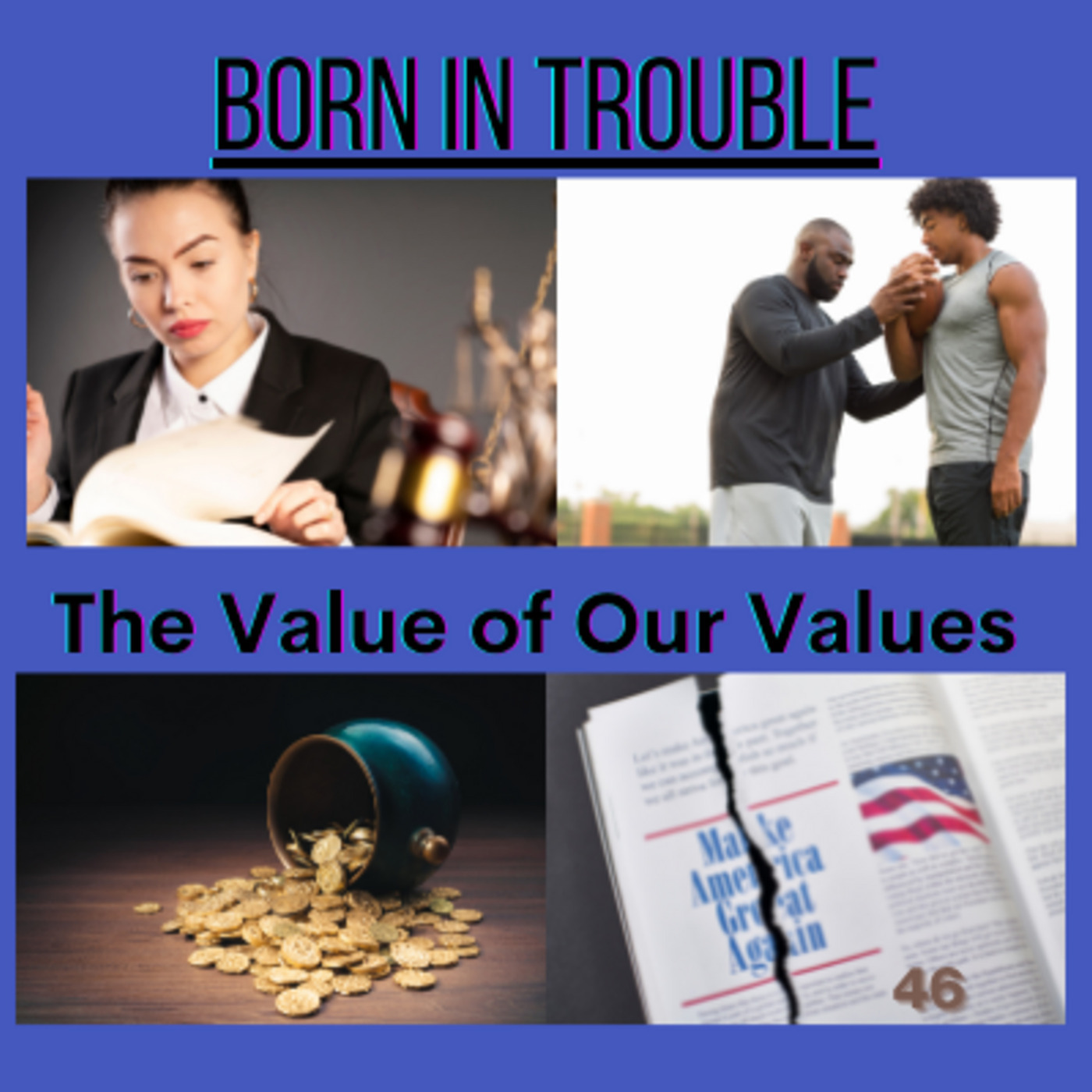 The Value of Our Values!