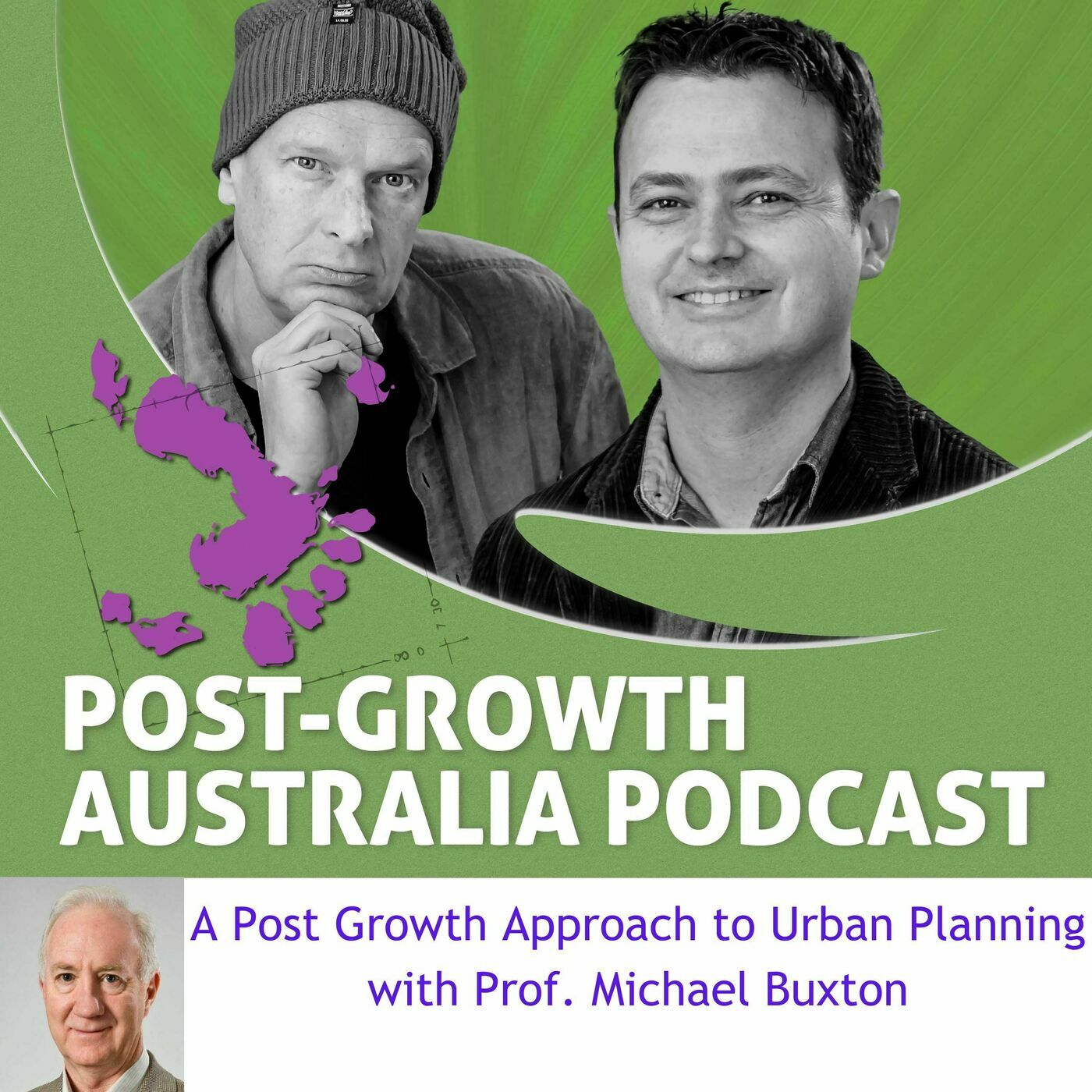 A Post Growth Approach to Urban Planning with Michael Buxton