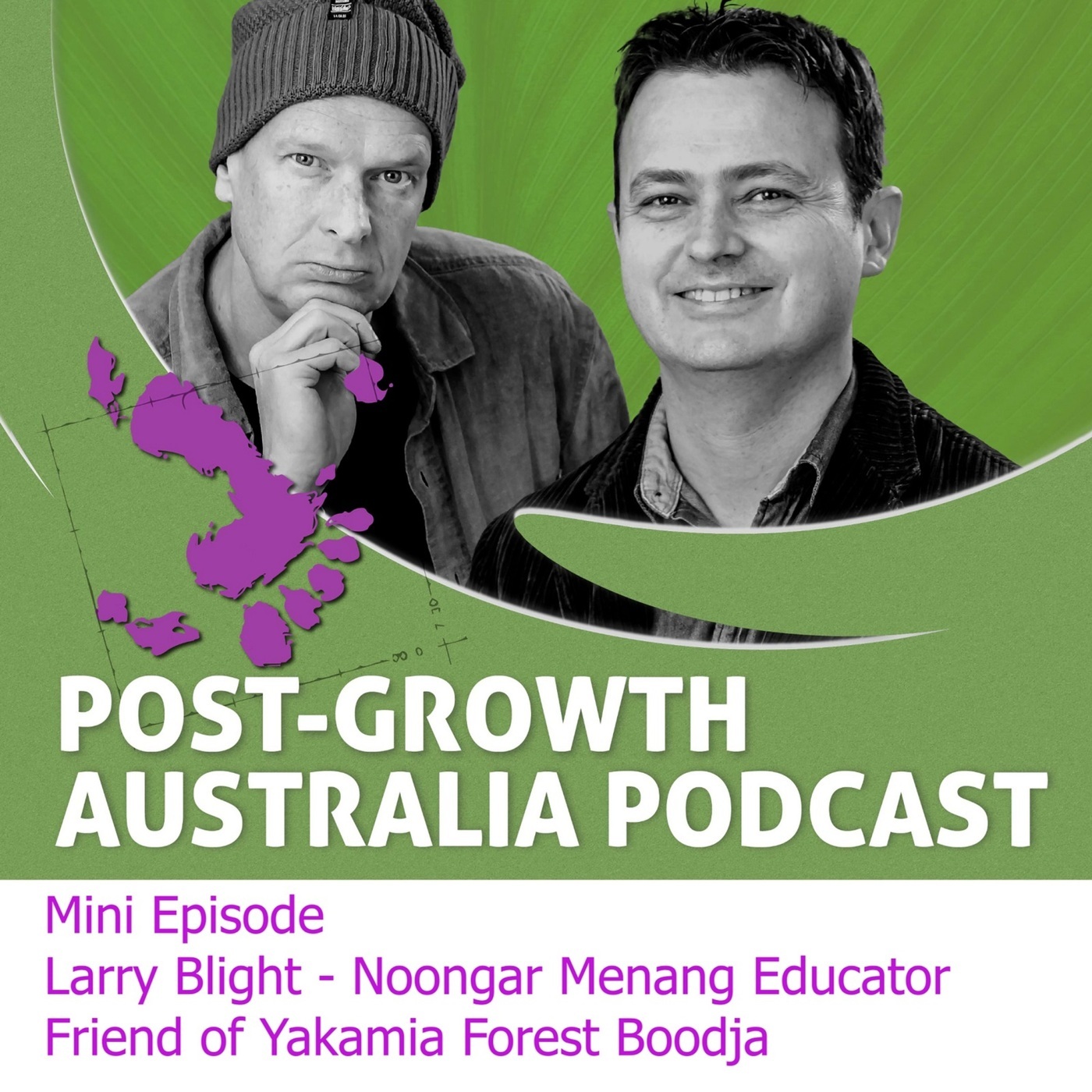 Mini Episode:  Larry Blight,  Noongar Menang Friend of Yakamia Forest Boodja