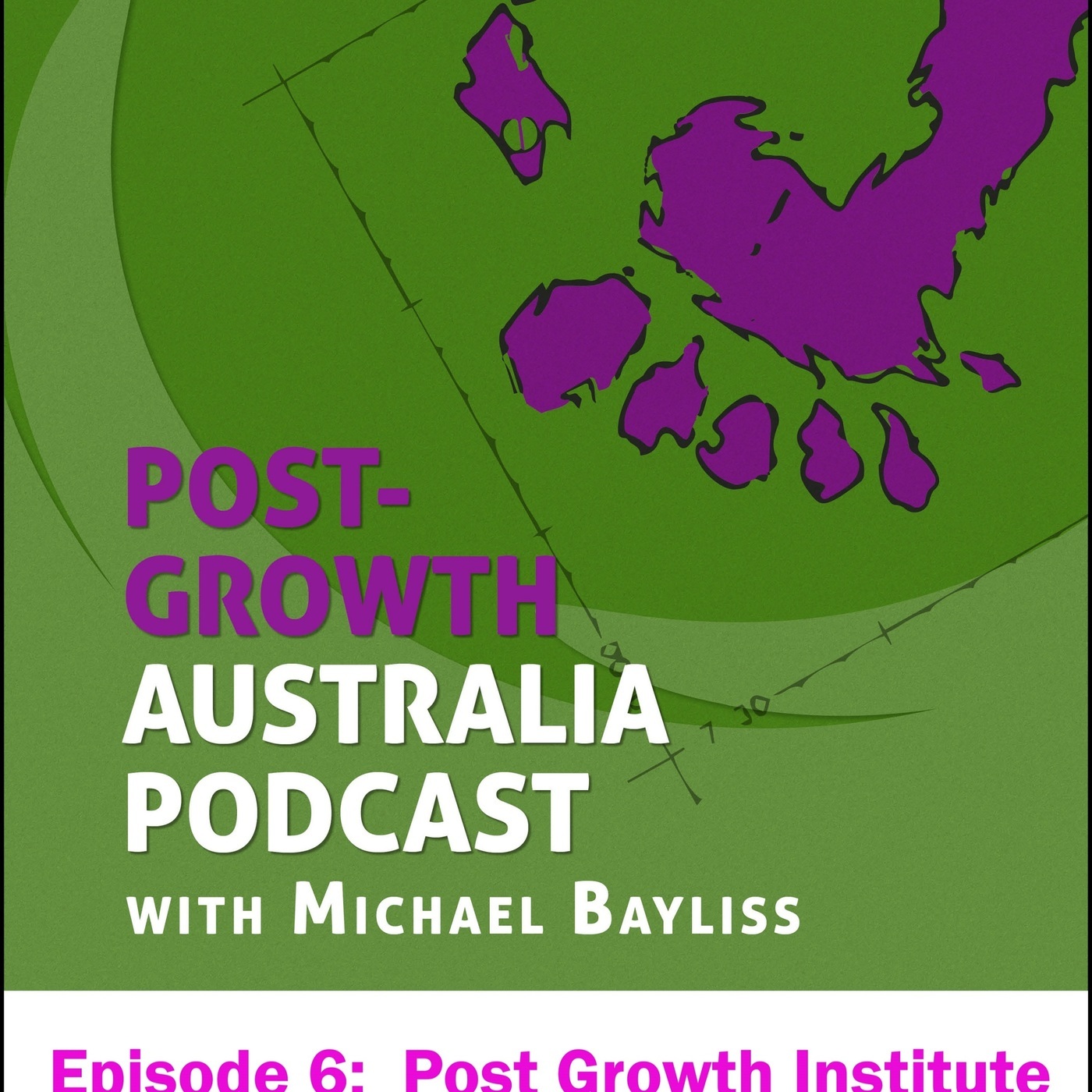 Episode 06: Post Growth Institute with Robert Wanalo