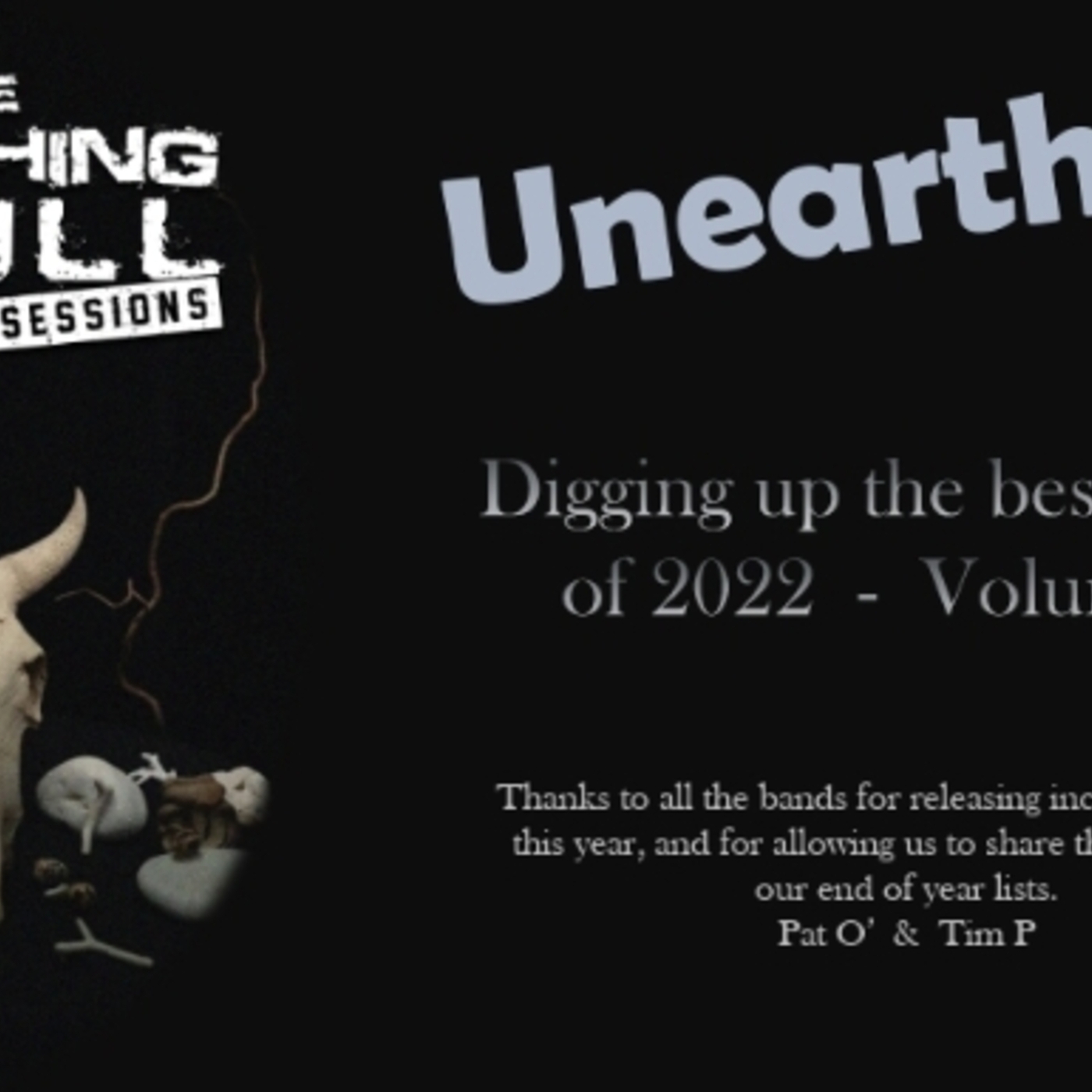 Unearthed - Volume 2.   Digging up more of the best tracks of 2022