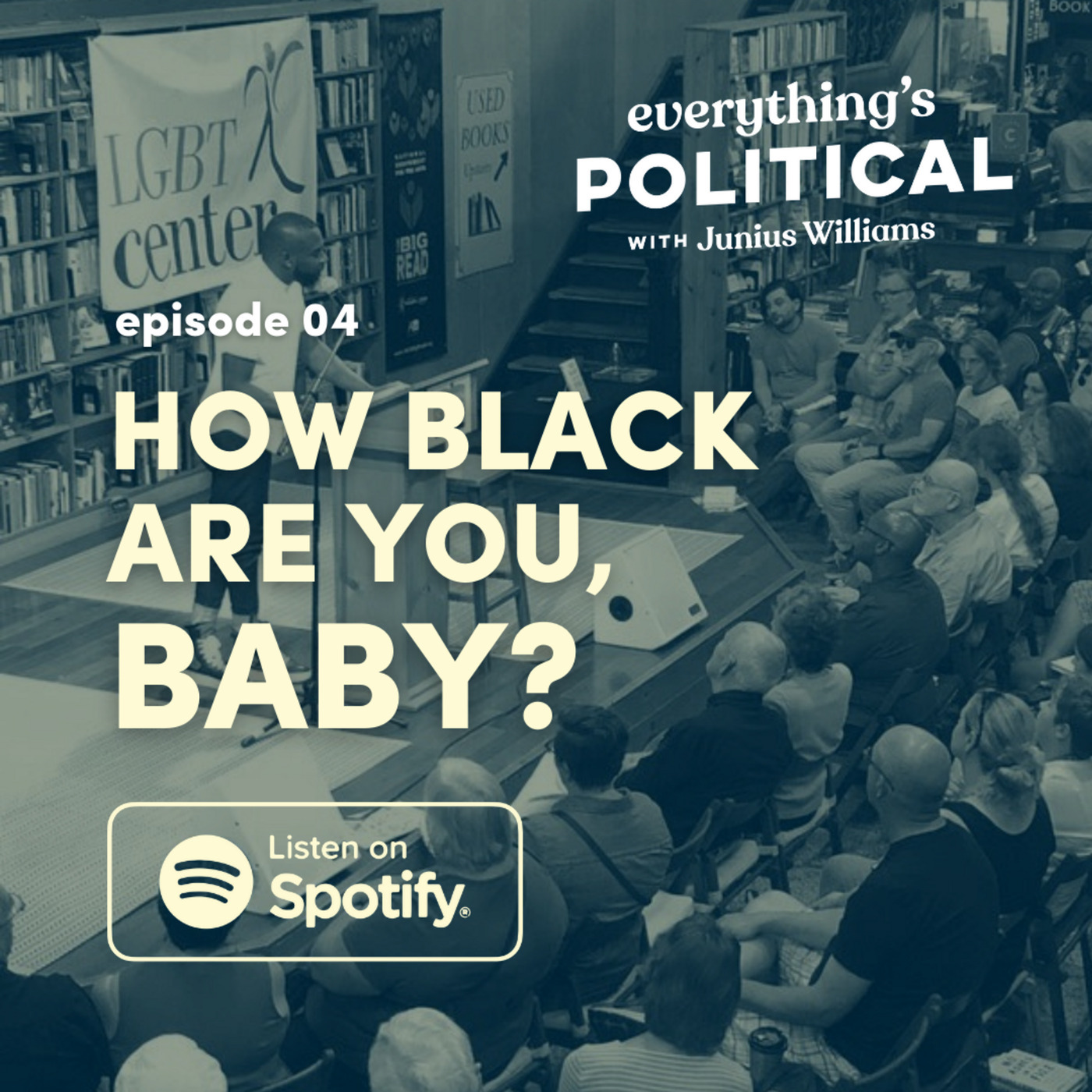 How Black Are You, Baby?