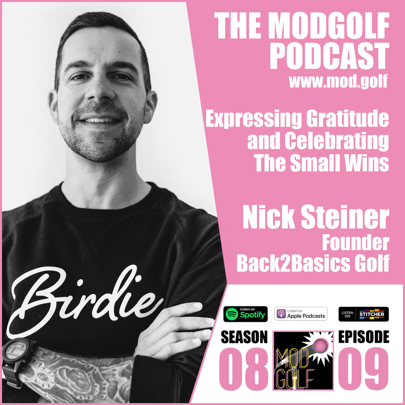Building Resiliency By Expressing Gratitude and Celebrating The Small Wins - Nick Steiner, Founder of Back2Basics Golf