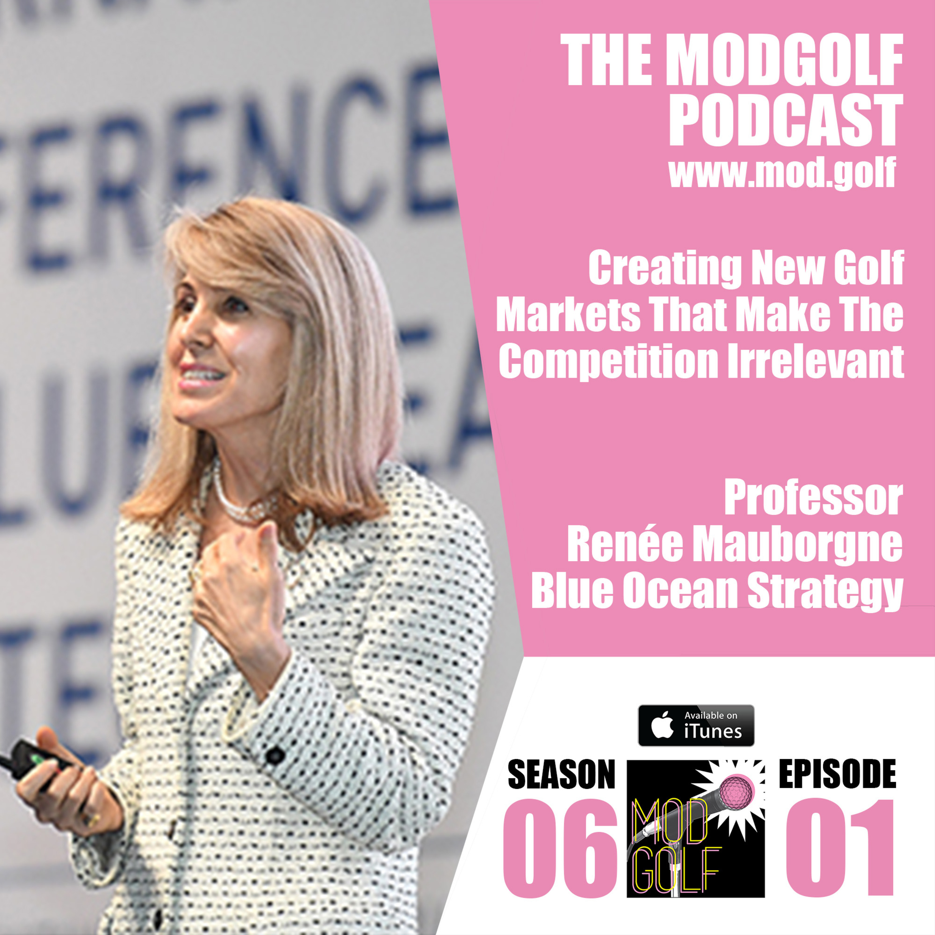 Creating New Golf Markets That Make The Competition Irrelevant - Renée Mauborgne / Blue Ocean Strategy