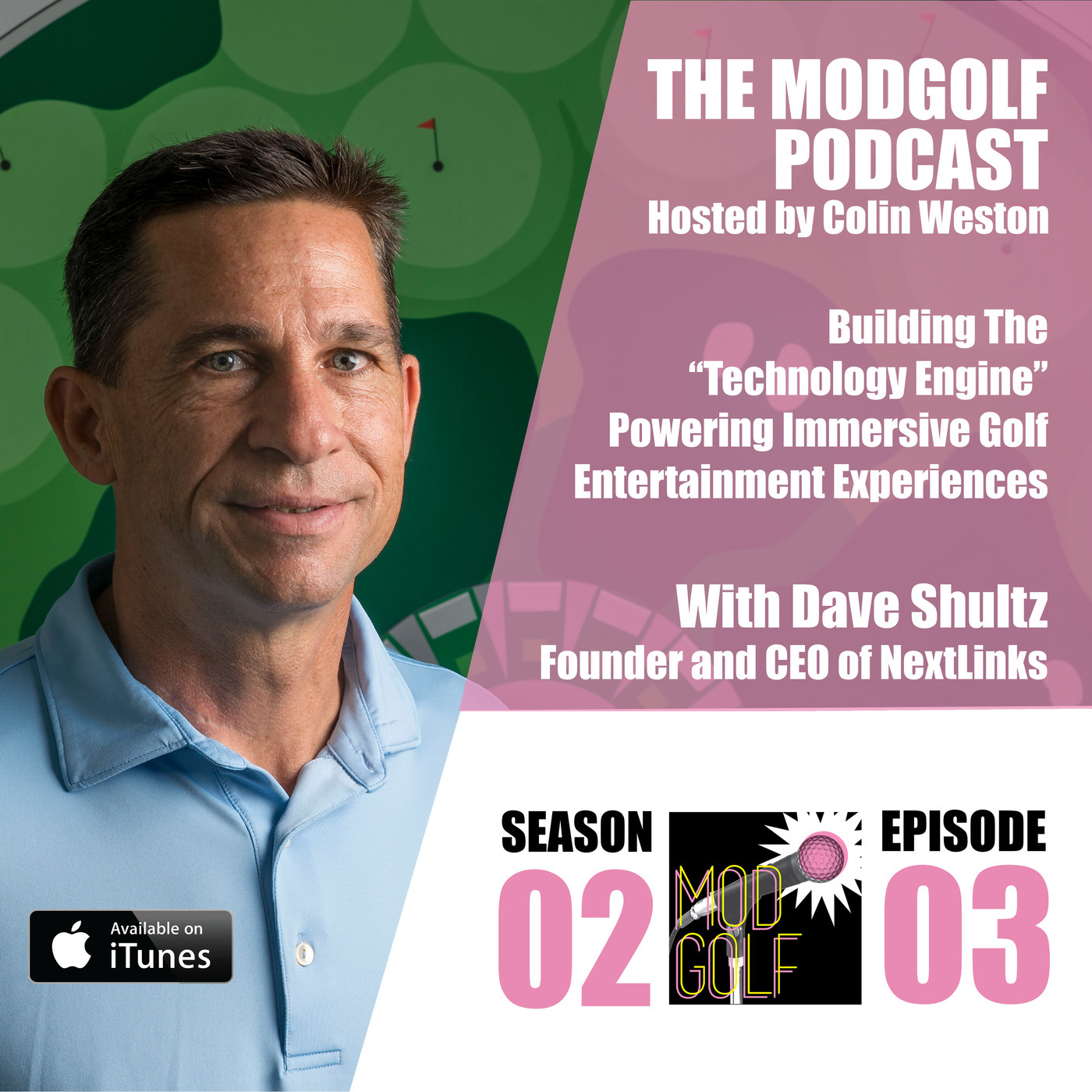  Building the Technology Engine That Powers Immersive Golf Entertainment Experiences - Dave Shultz / NextLinks