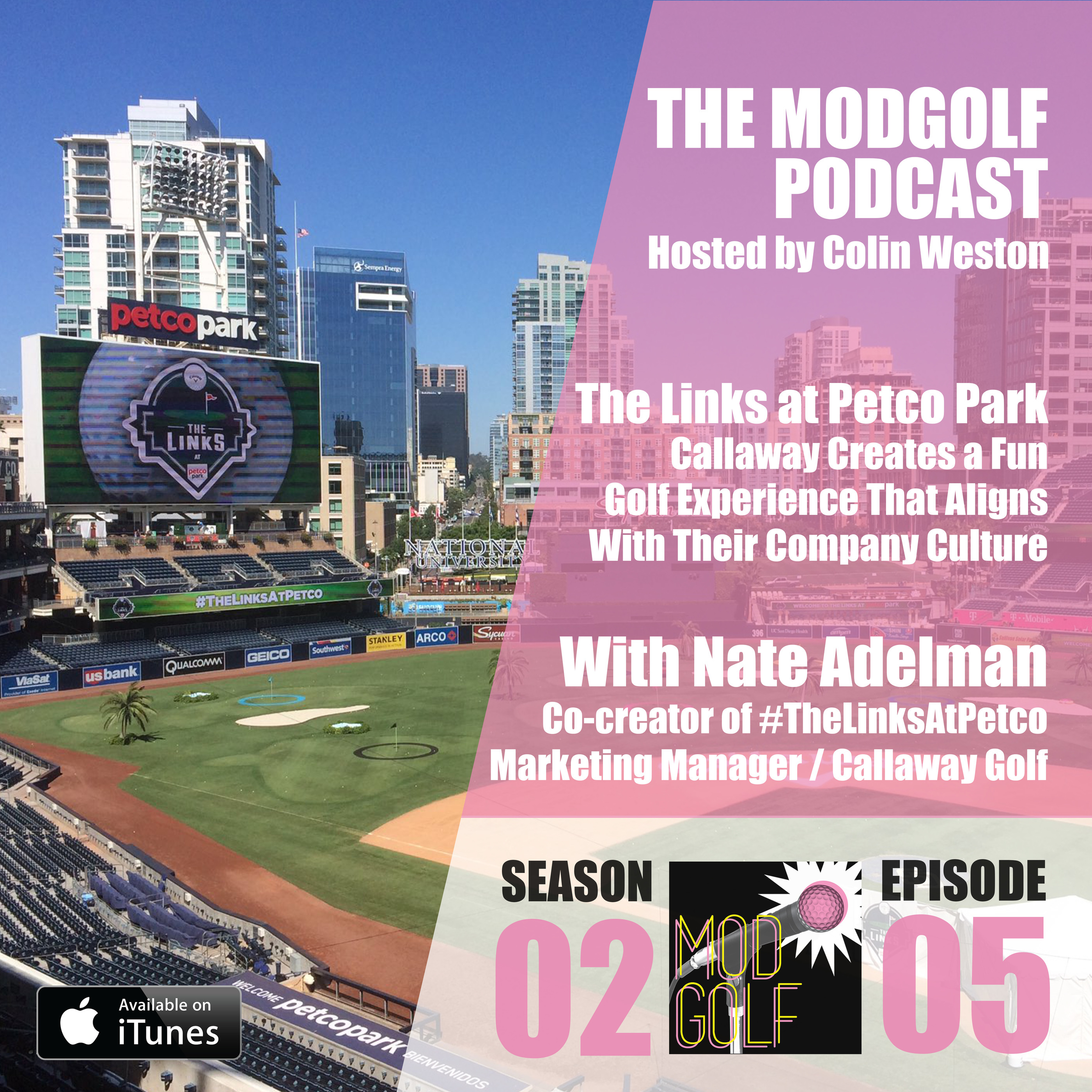 The Links At Petco Park: Creating Fun Golf Experiences - Nate Adelman / Callaway Golf