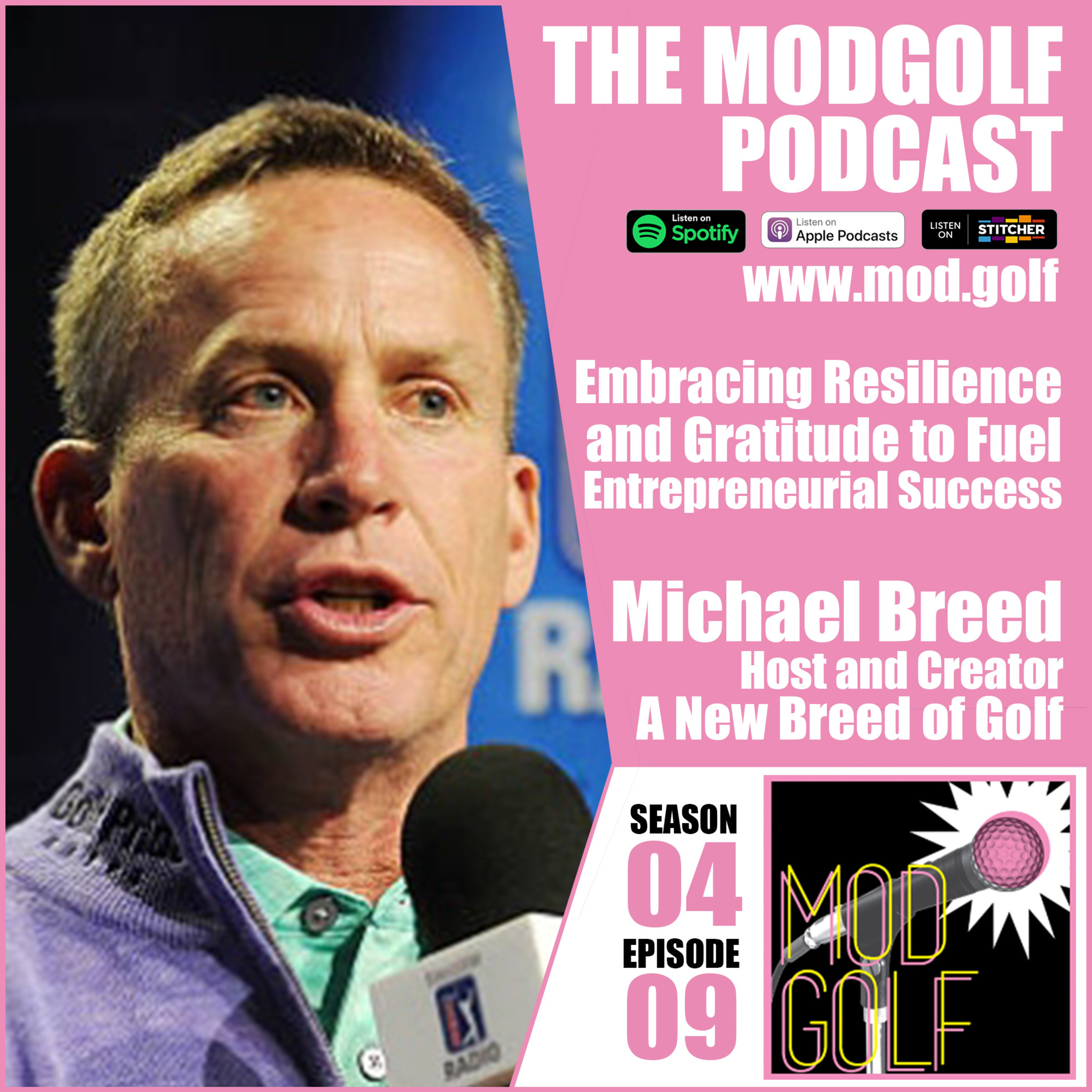 Michael Breed - Embracing Resilience and Gratitude to Shape His Approach to Golf and Life (046)