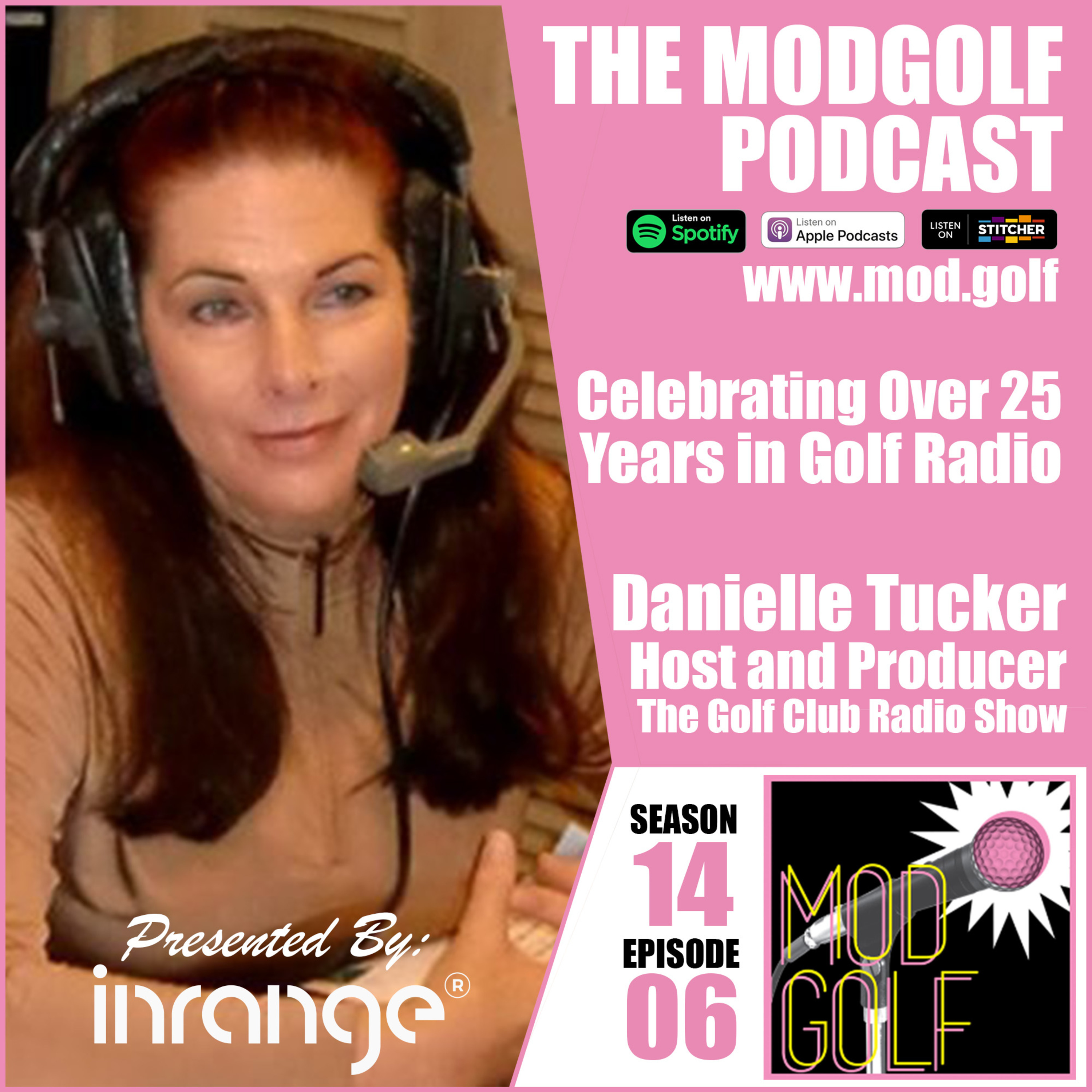 Celebrating Over 25 Years in Golf Radio - Danielle Tucker, Creator and Host of The Golf Club Radio Show