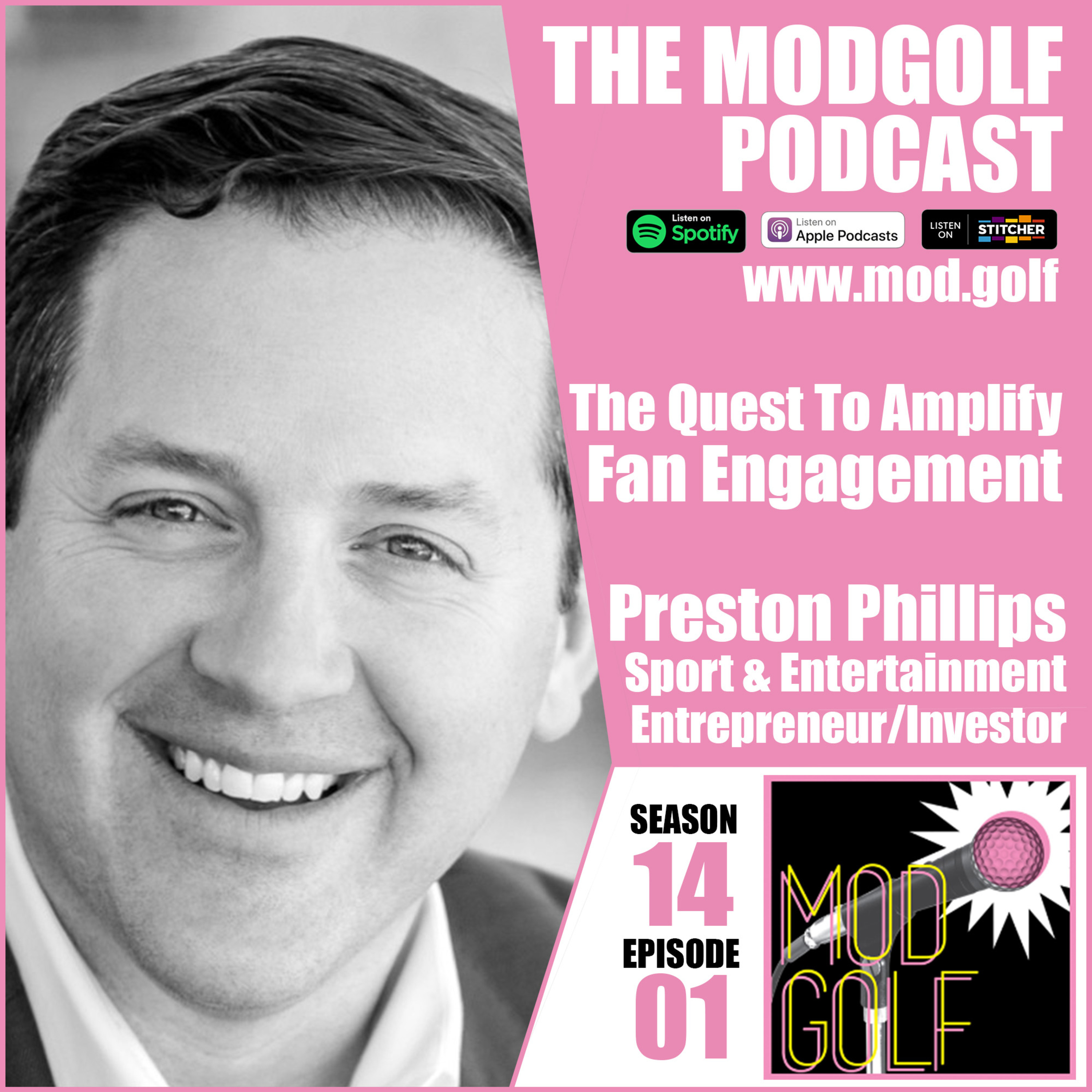 The Quest to Amplify Fan Engagement - Preston Phillips, Sport & Entertainment Entrepreneur, Investor & Advisor