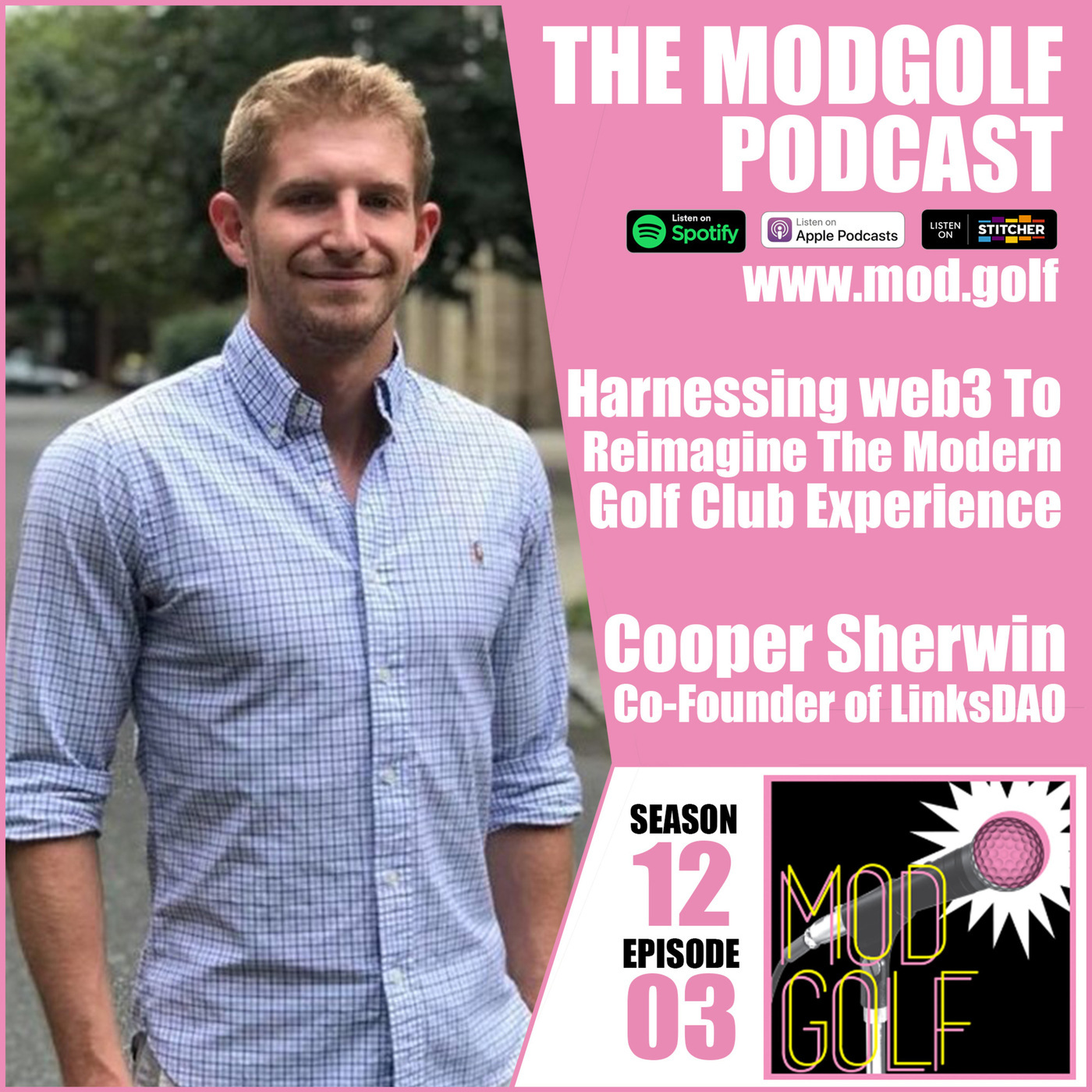 Harnessing web3 To Reimagine The Modern Golf Club Experience - Cooper Sherwin, Co-Founder and Head of Community at LinksDAO