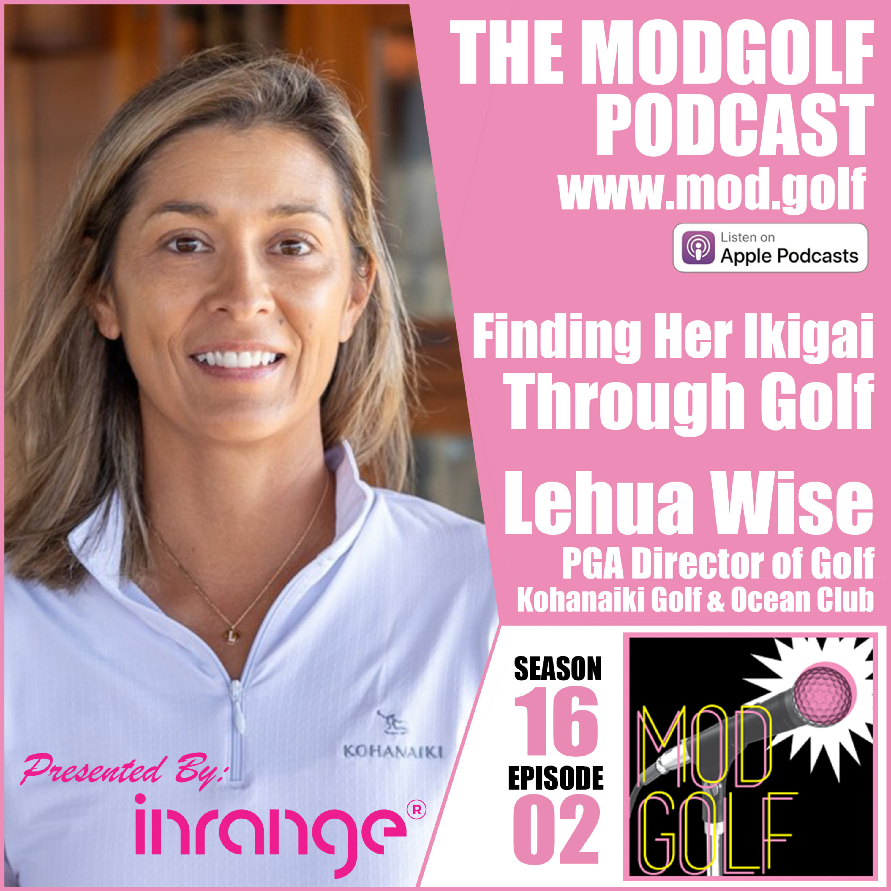 Finding Her Ikigai Through Golf - Lehua Wise, Director of Golf at Kohanaiki Golf Club