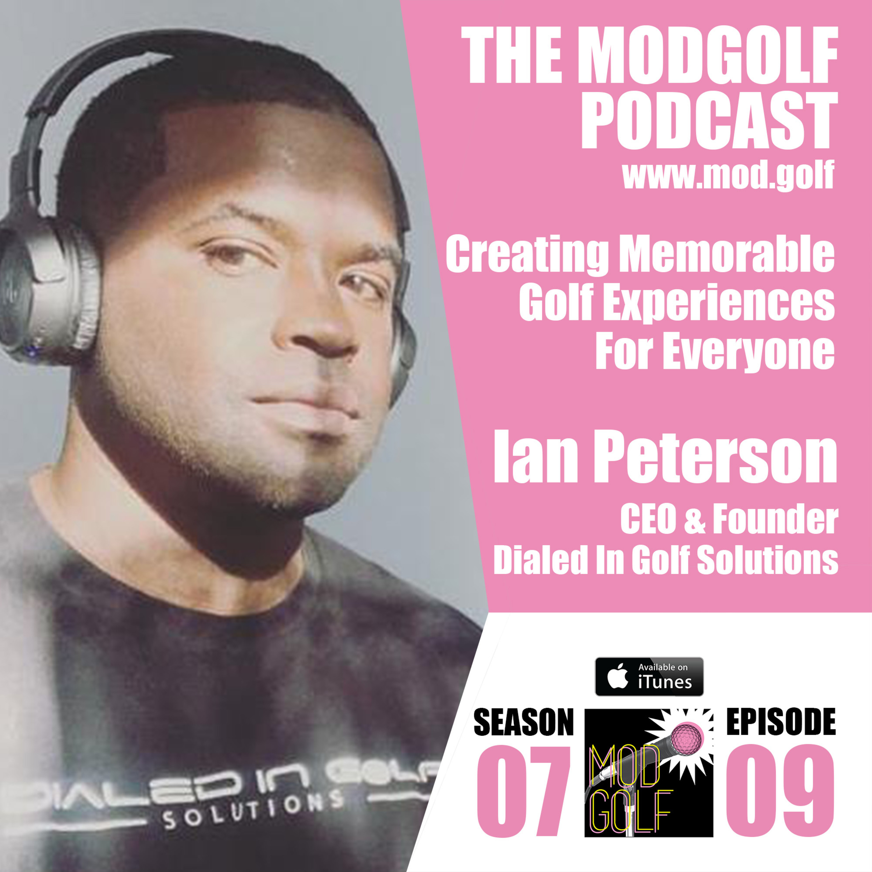 Creating Memorable Golf Experiences For Everyone - Ian Peterson, Dialed In Golf Solutions