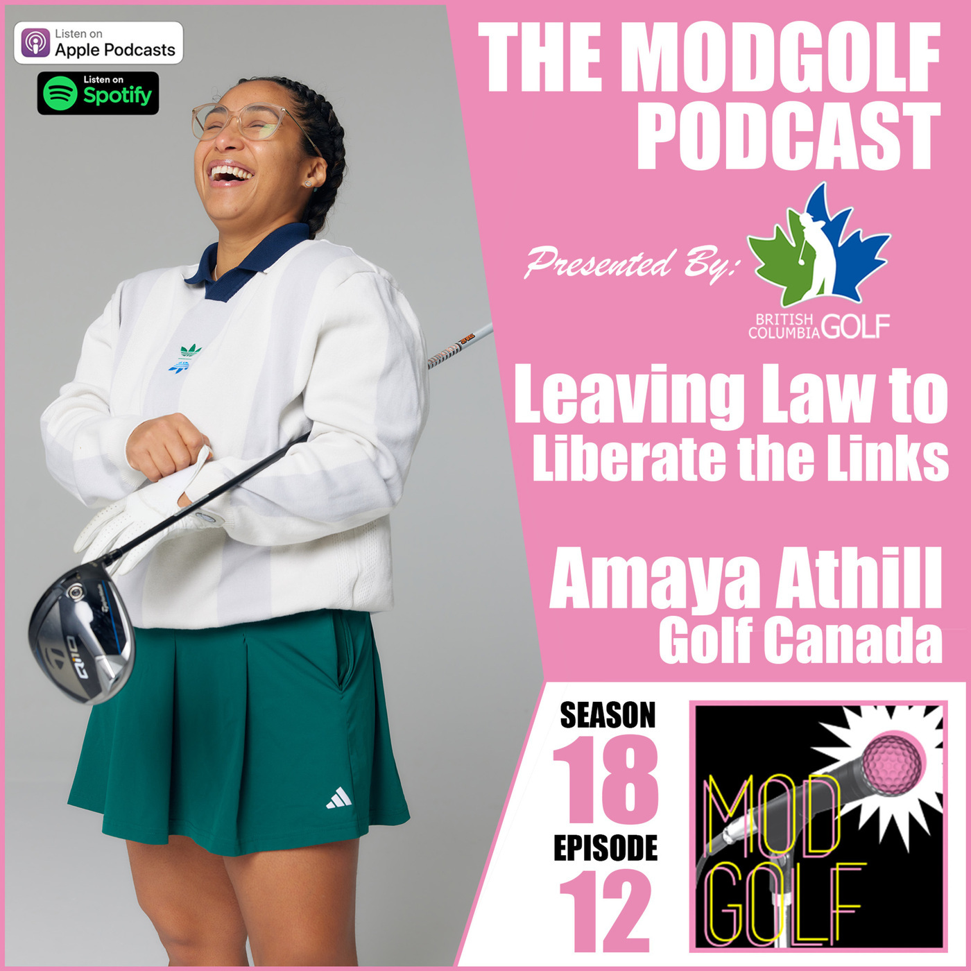 Leaving Law to Liberate the Links - Amaya Athill, Founder of Golf Interrupted / Regional Director with Golf Canada