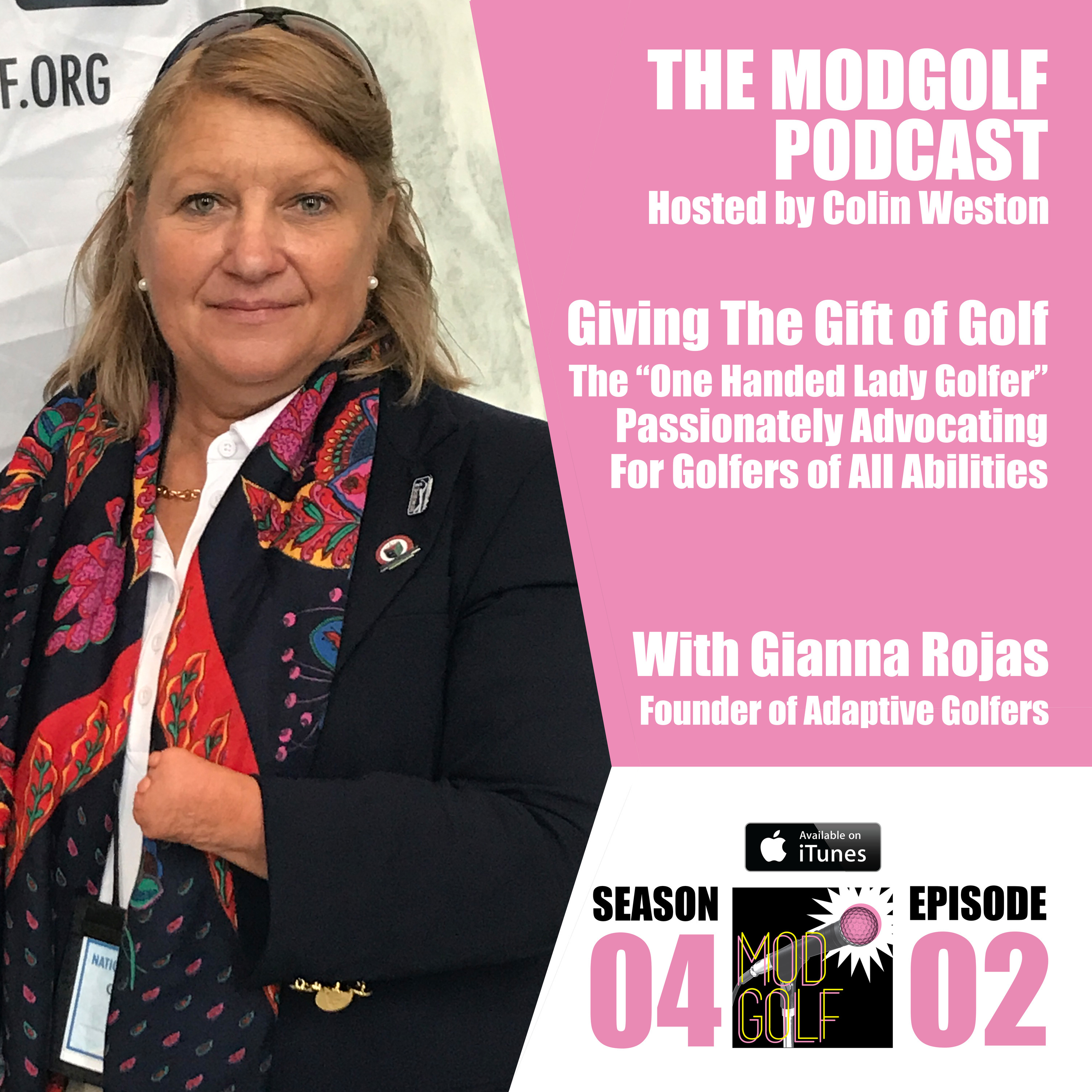 Passionately Advocating For Golfers of All Abilities - Gianna Rojas / Adaptive Golfers (039)