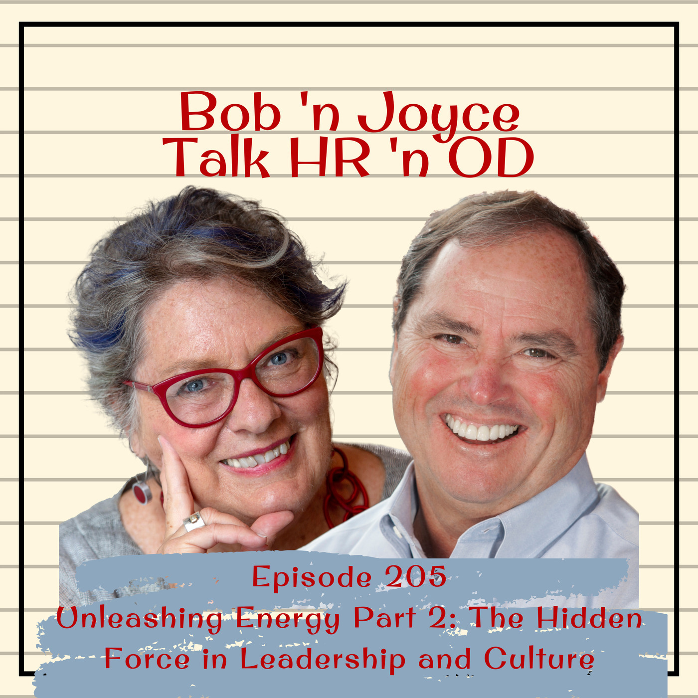 Unleashing Energy Part 2: The Hidden Force in Leadership and Culture