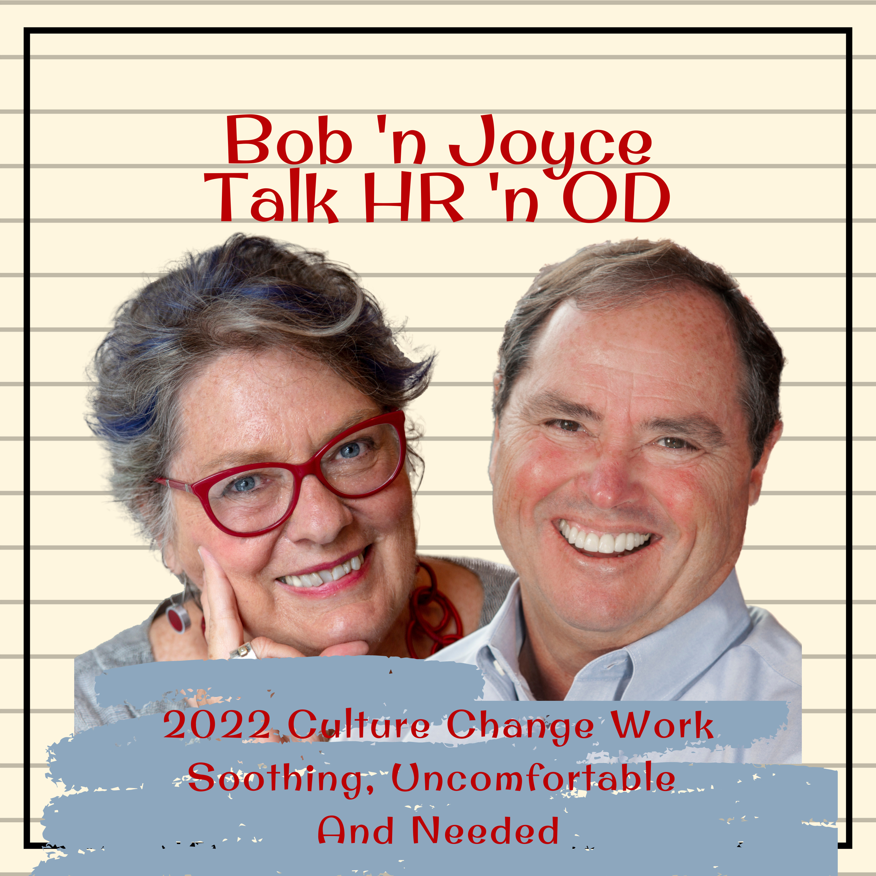 Bob \'n Joyce Talk HR \'n OD
