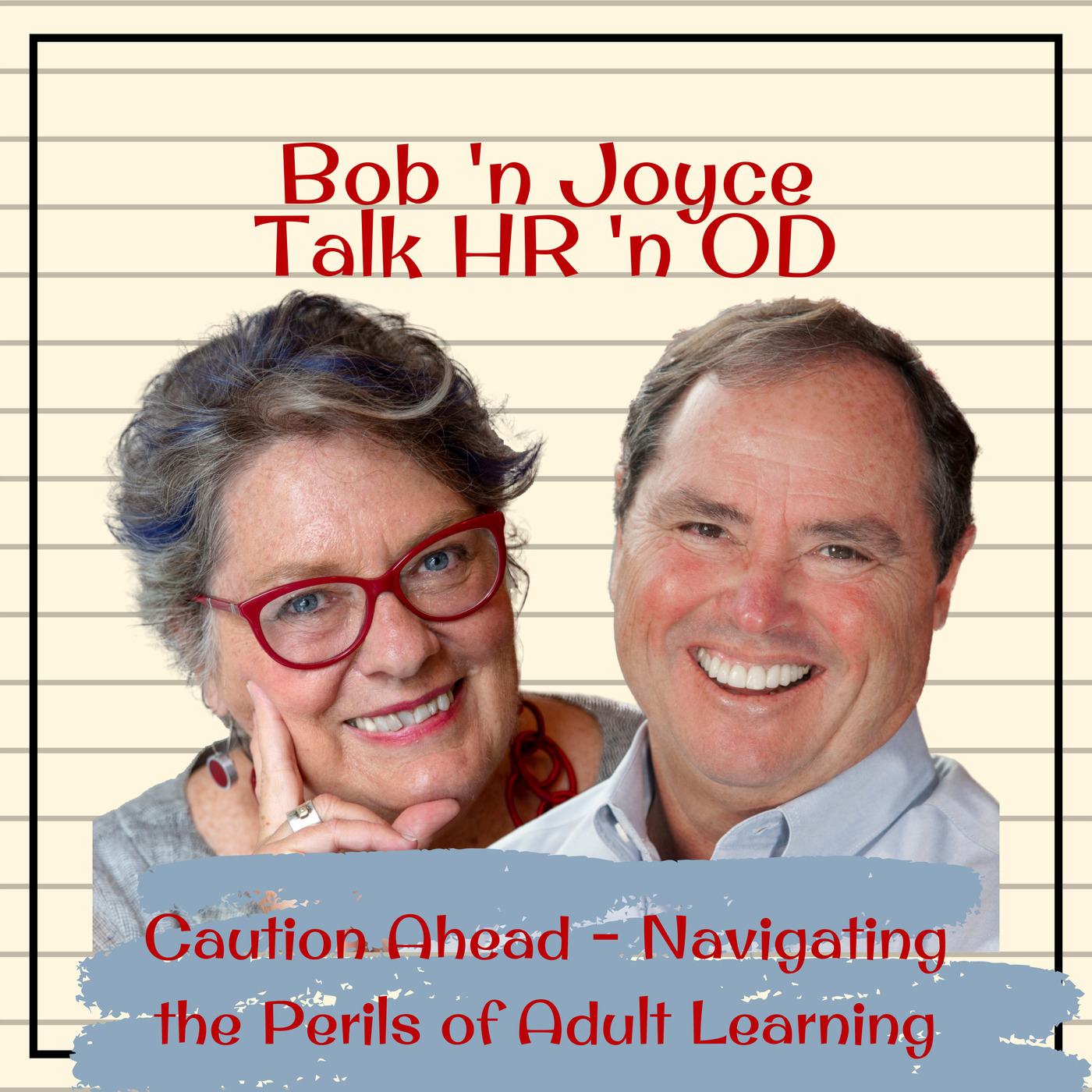 Caution Ahead – Navigating the Perils of Adult Learning