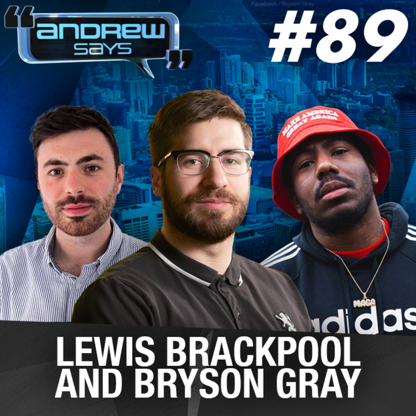 ANDREW CHAPADOS | ﻿The Gray New Deal | ﻿Bryson Gray ﻿& Lewis Brackpool