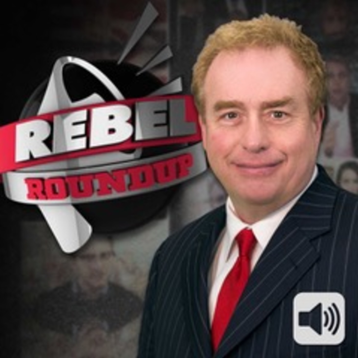 Rebel Roundup: Guests Sheila Gunn Reid, Ezra Levant & Ben Davies