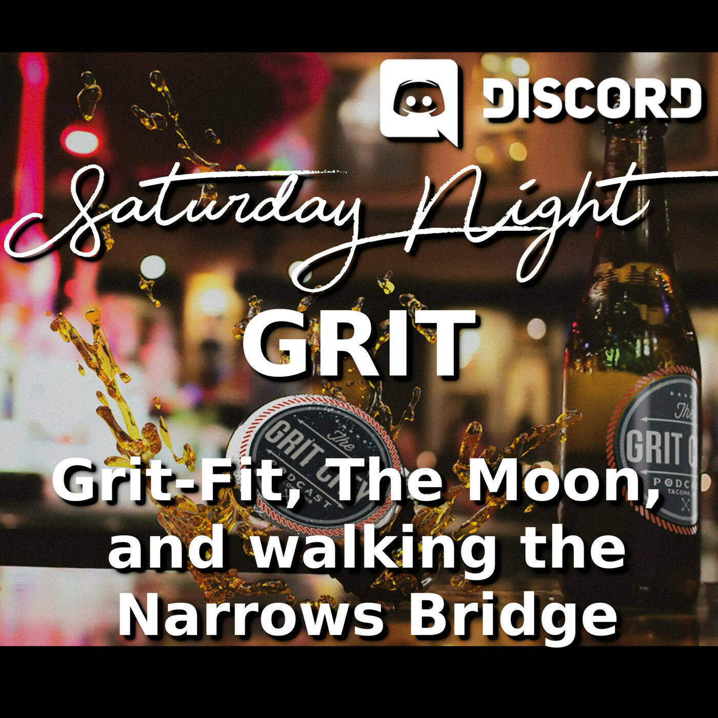 GCP: Saturday Night Grit