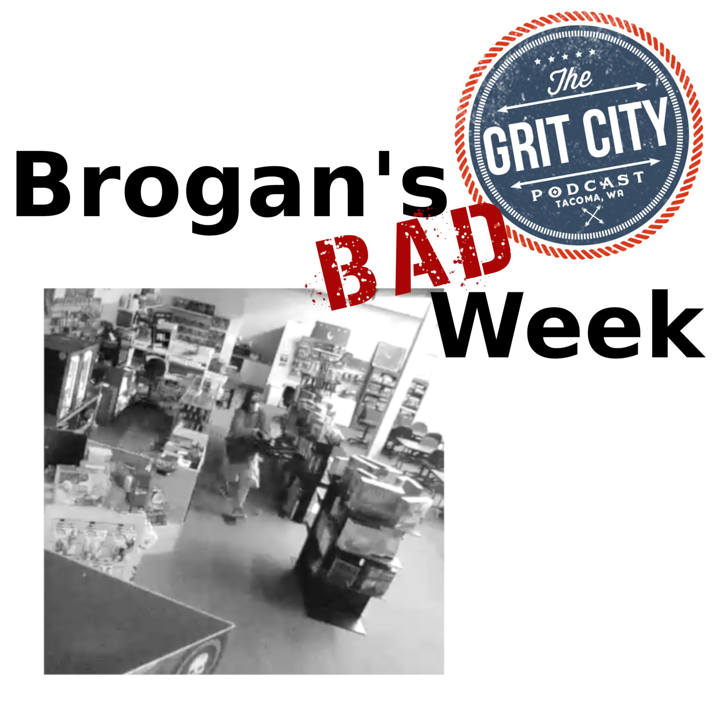 Brogan's Bad Week