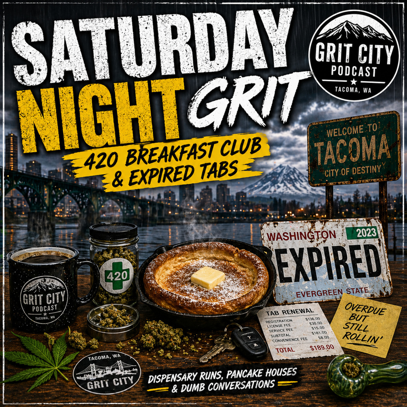 GCP: Saturday Night Grit - 420 Breakfast Club & Expired Tabs