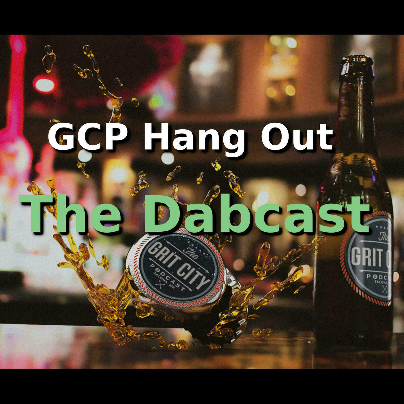 GCP Hangout: The Dabcast