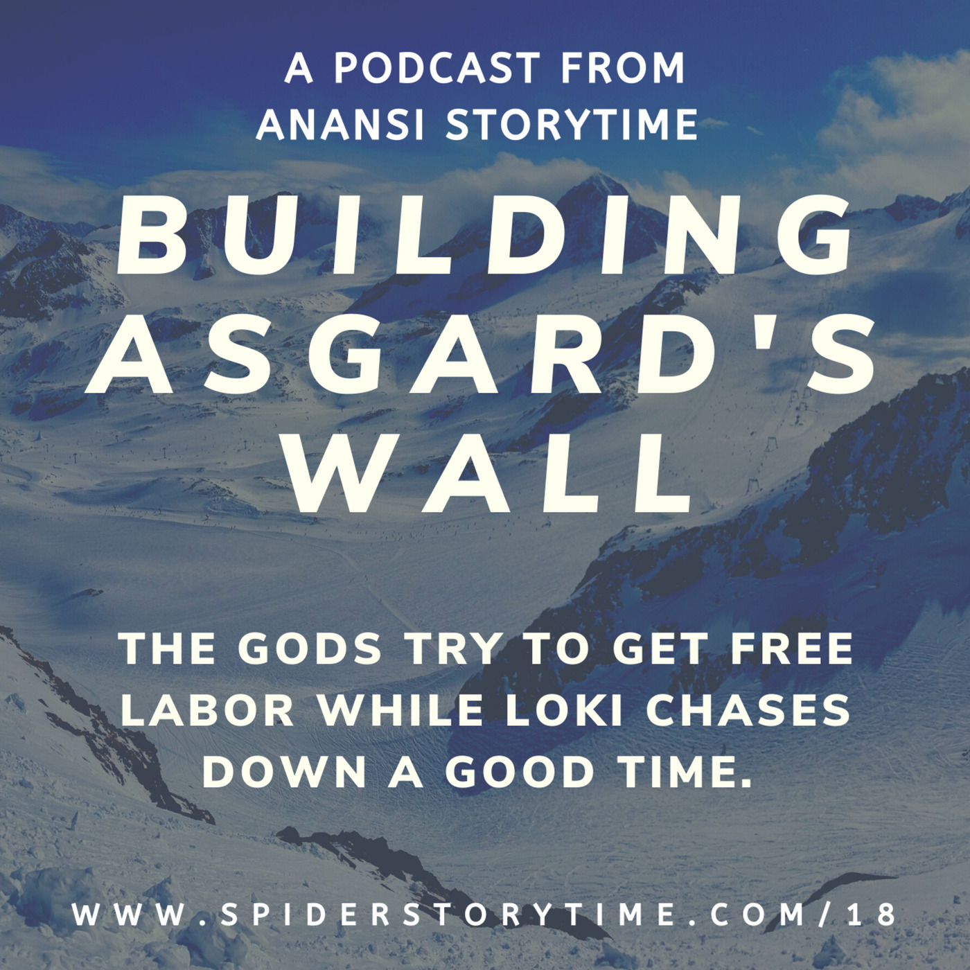 S2: Building Asgard's Wall