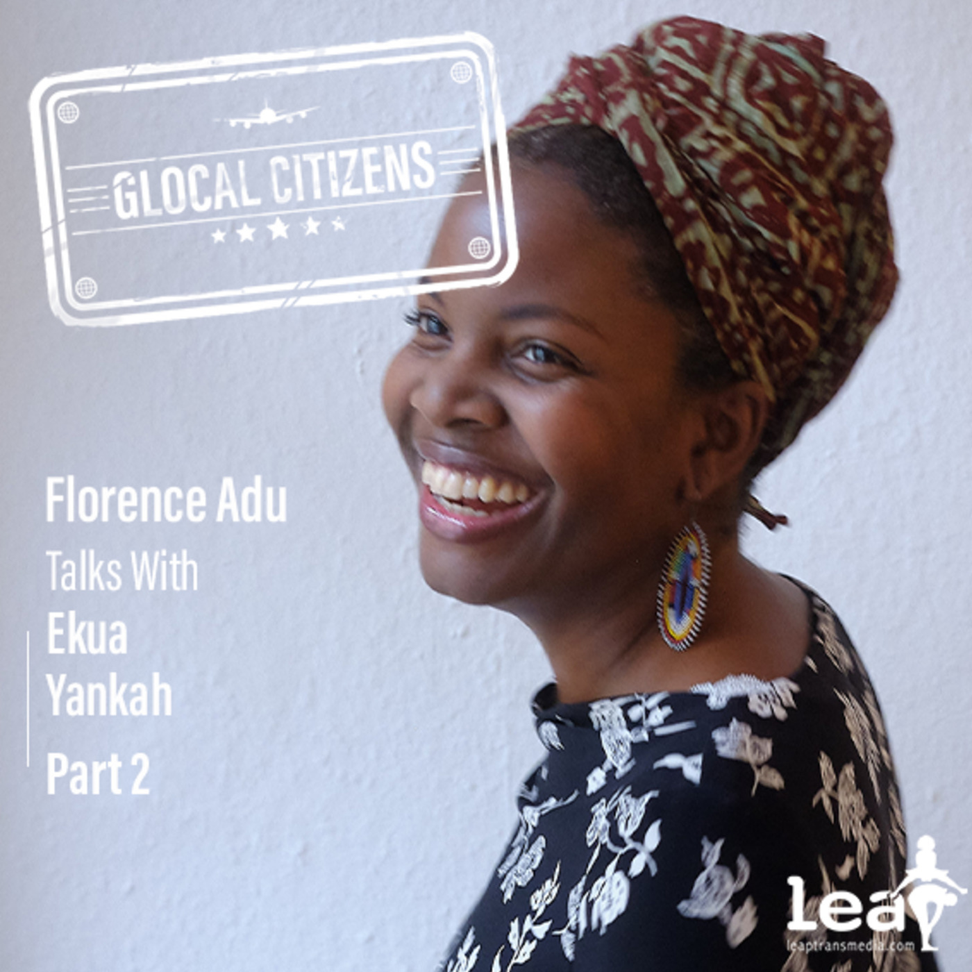 From Polyglot, to Professor, Policy Advisor to Art Patron with Ekua Yankah Part 2