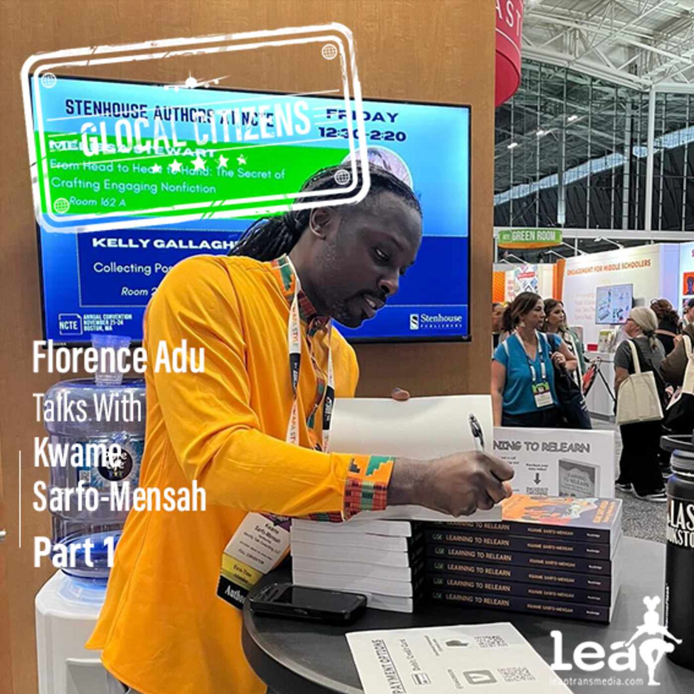 Learning to Relearn with Kwame Sarfo-Mensah Part 1
