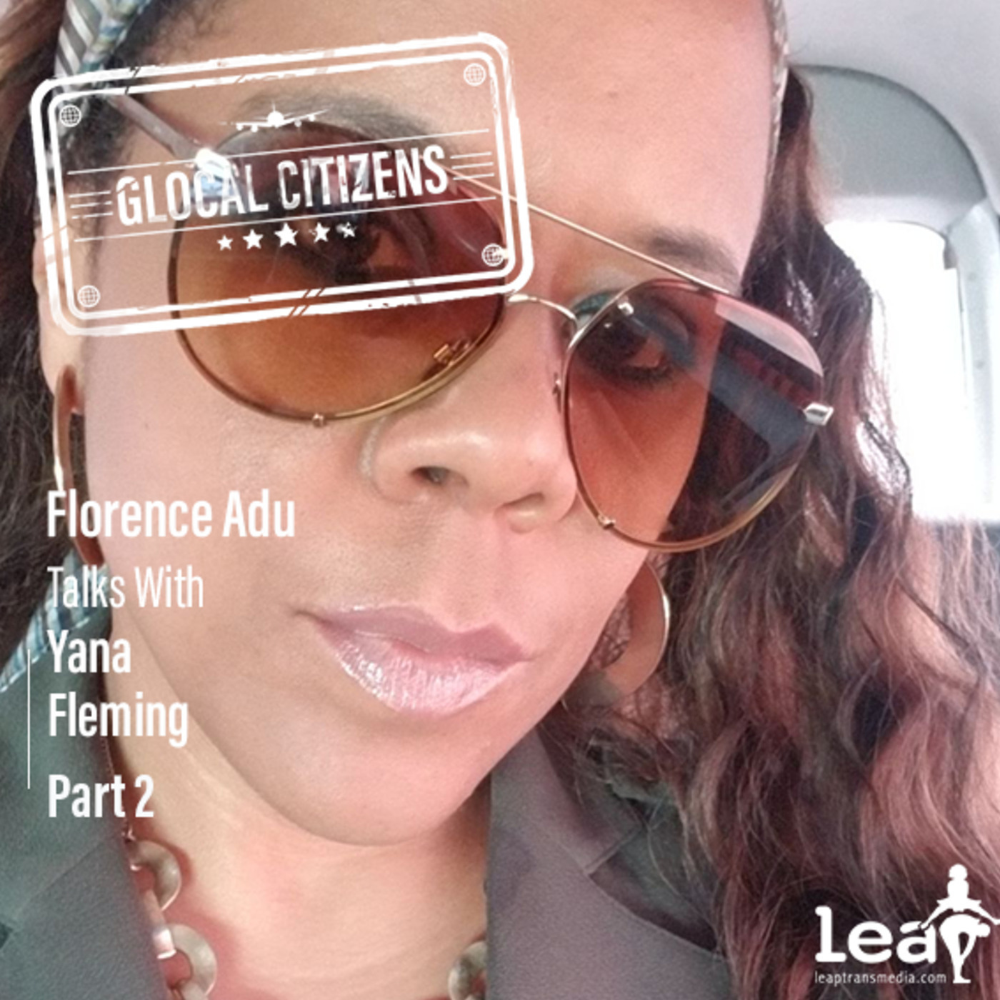 Global Creating and Building Capacity with Yana Fleming Part 2