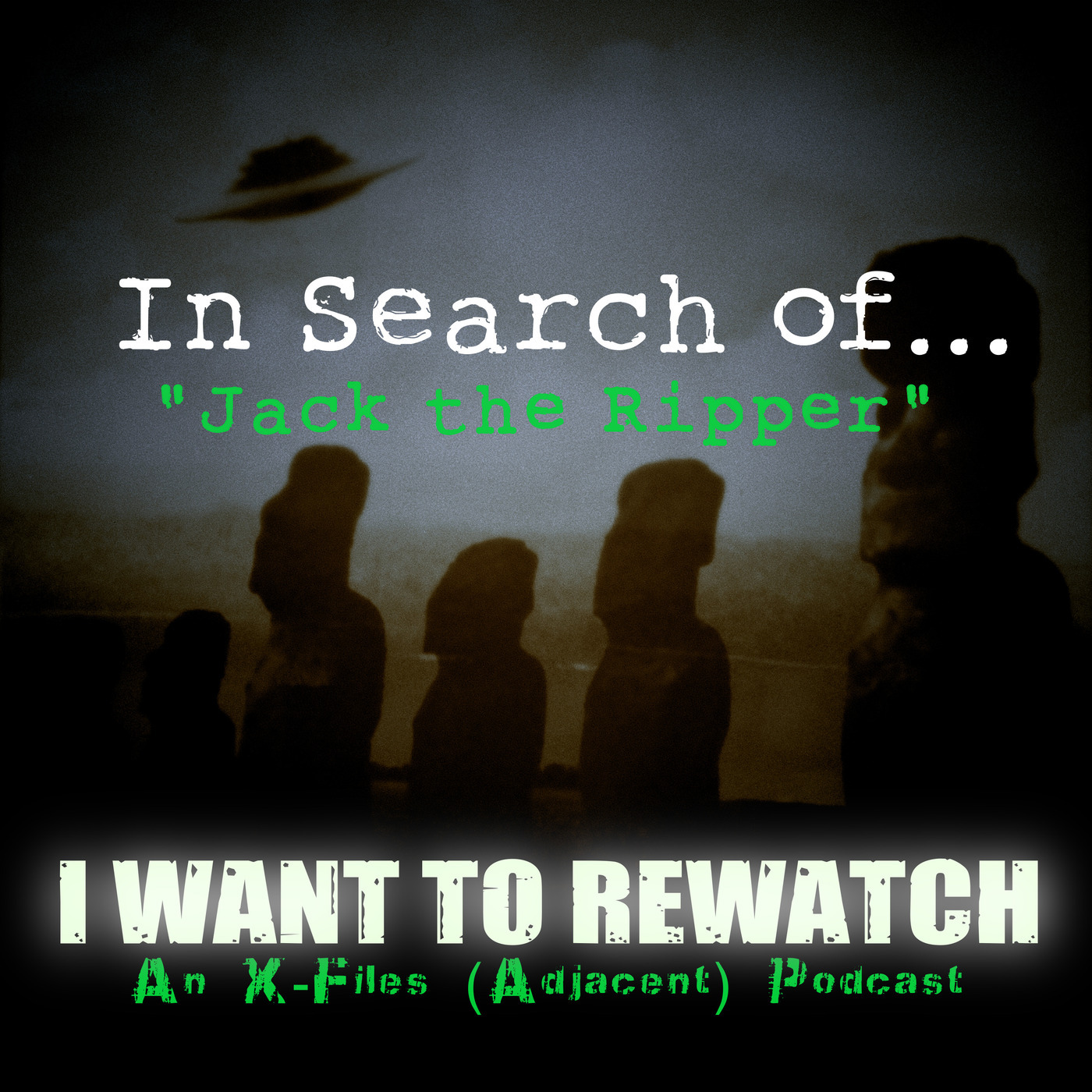 In Search of... “Jack the Ripper”