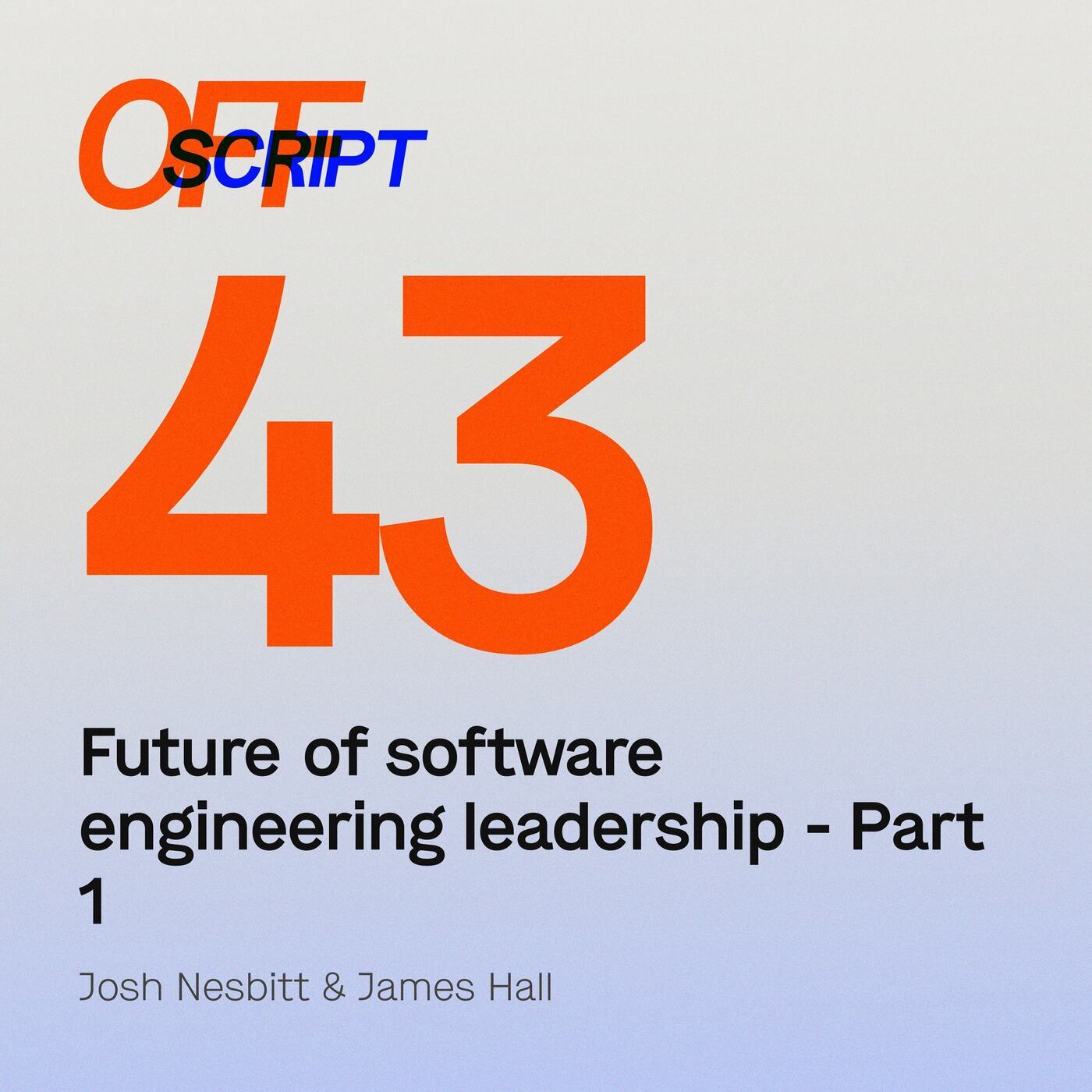 Future of software engineering leadership - Part 1