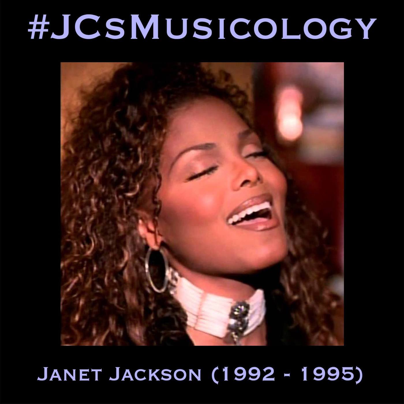 #JCsMusicology - Janet Jackson (1992 - 1995)
