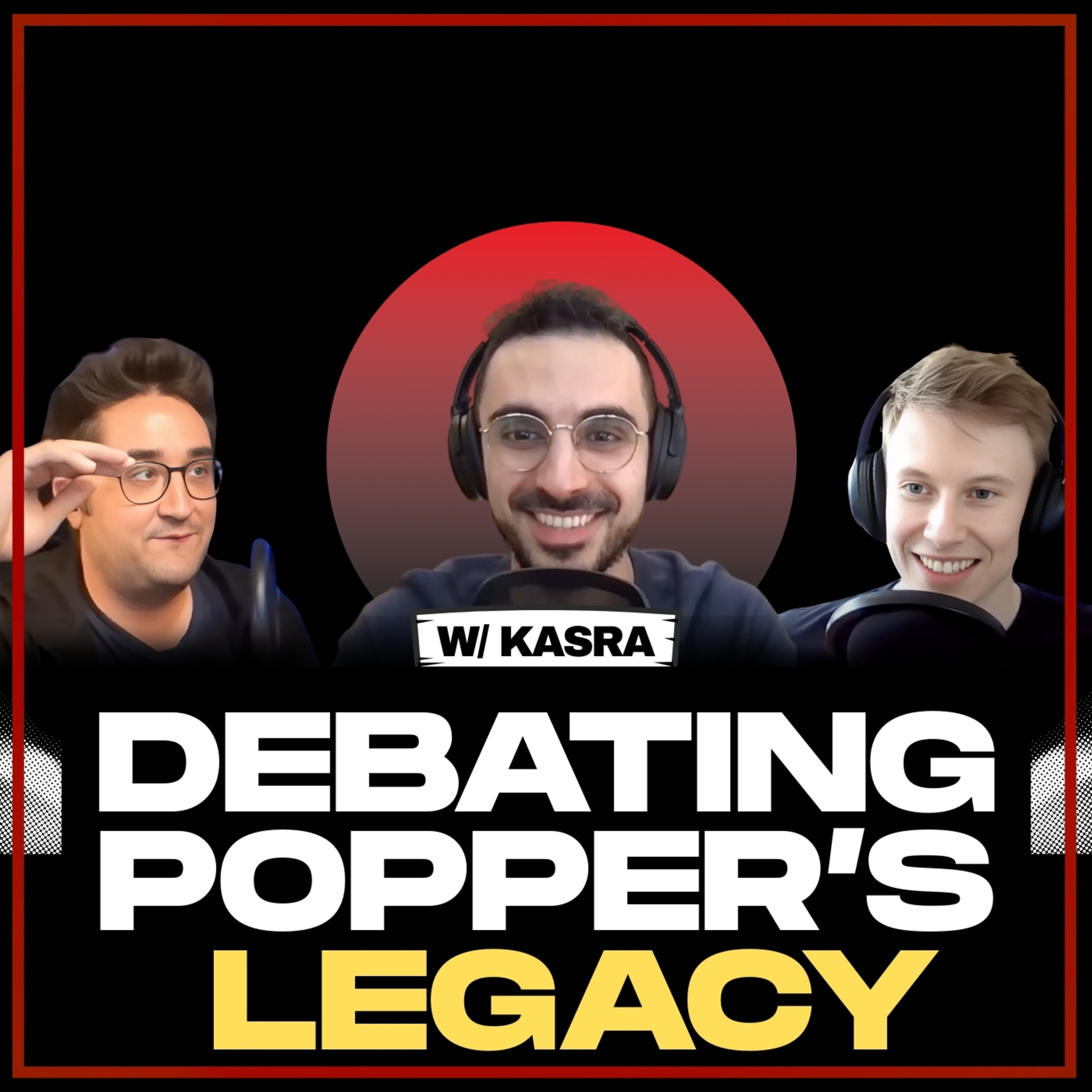 #81 - What Does Critical Rationalism Get Wrong? (w/ Kasra) episode artwork
