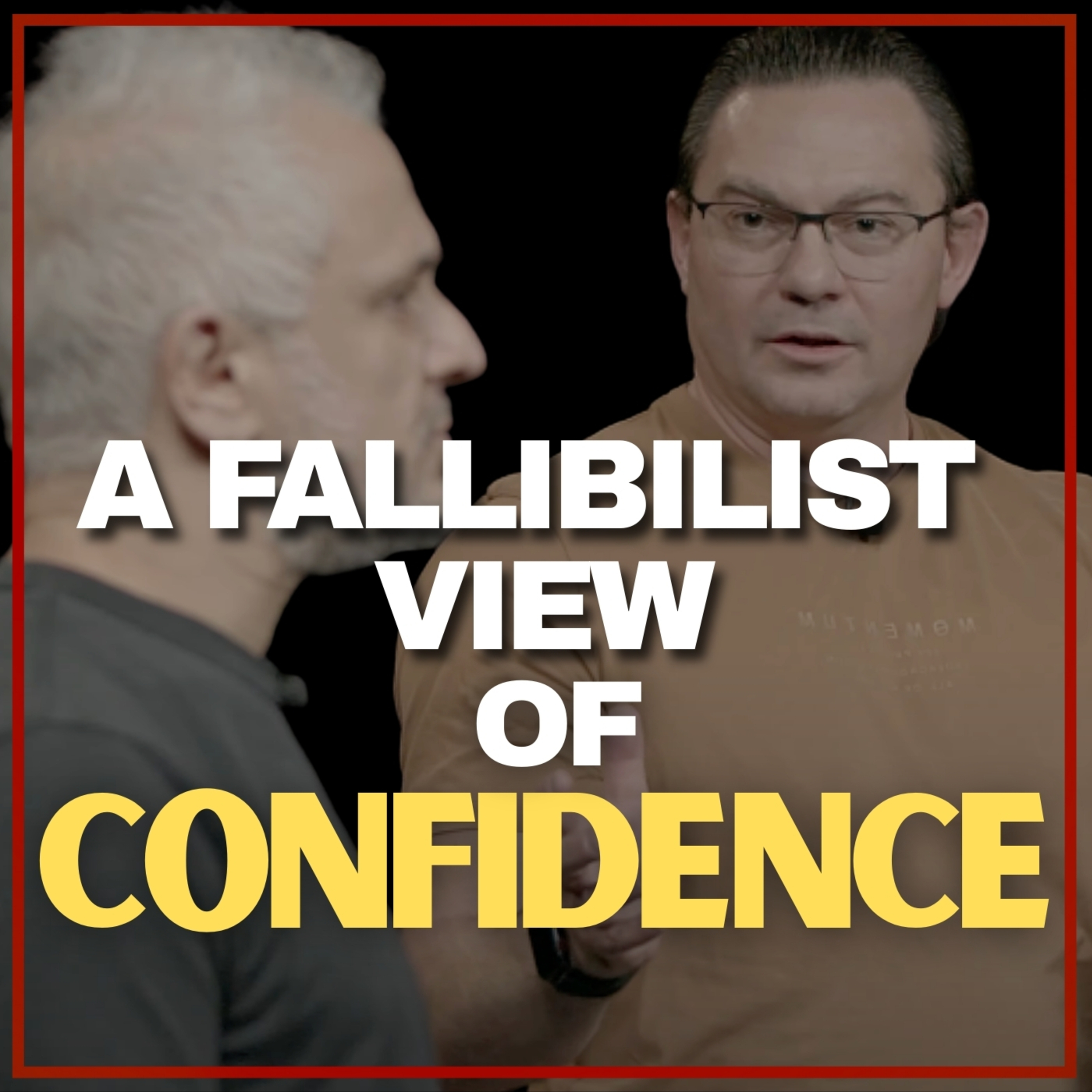 #86 (Reaction) - On Confidence and Evidence: Reacting to Brett Hall and Peter Boghossian (Part 2) episode artwork