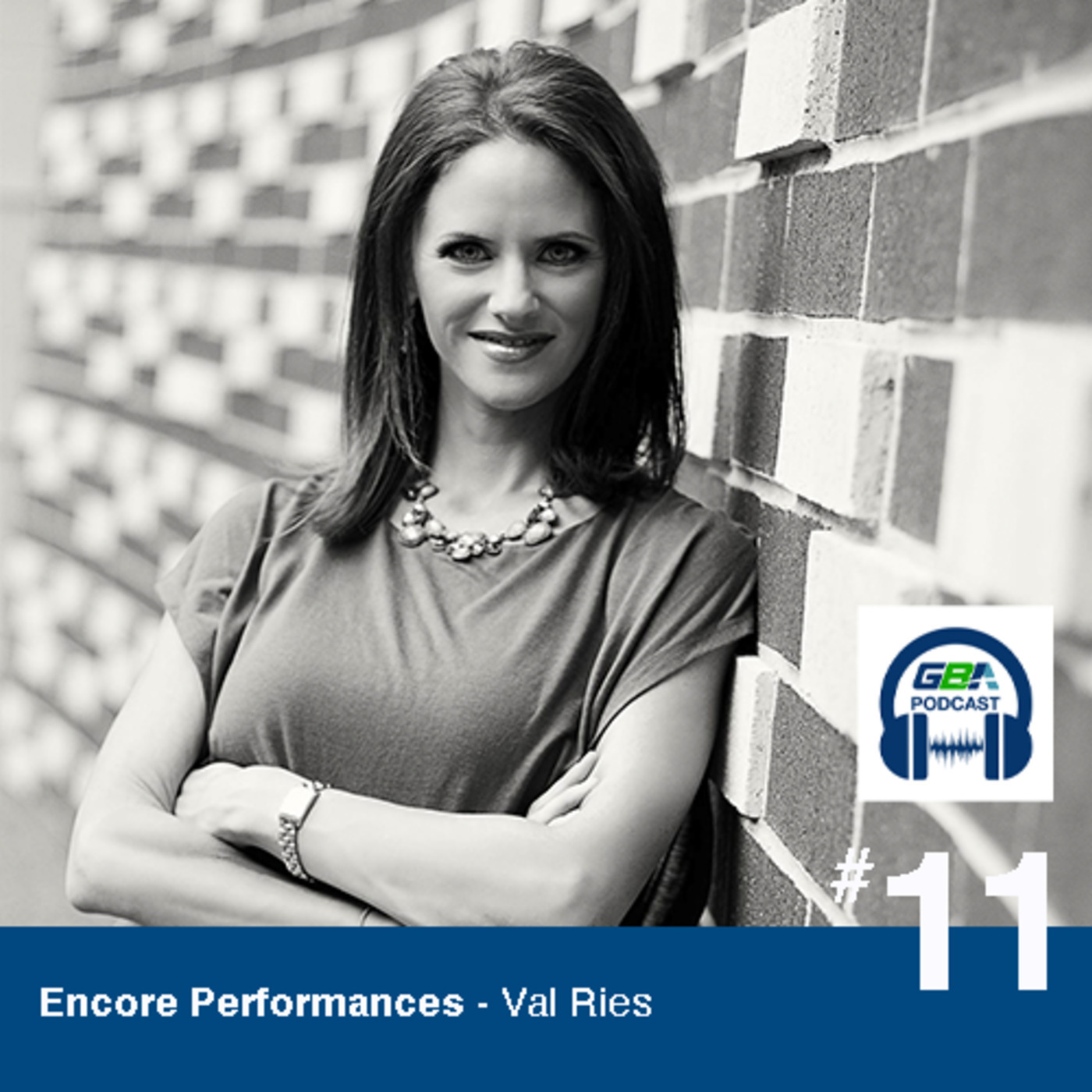 #11 - Encore Performances - Val Ries