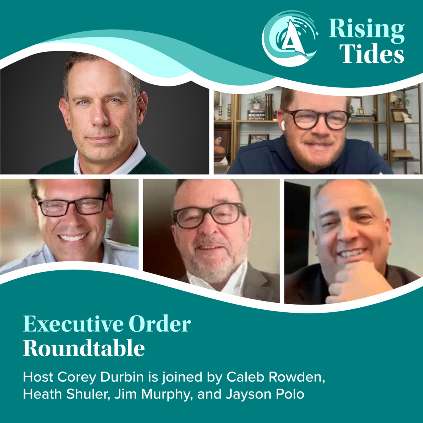 Rising Tides executive-order-roundtable: Executive Order Roundtable