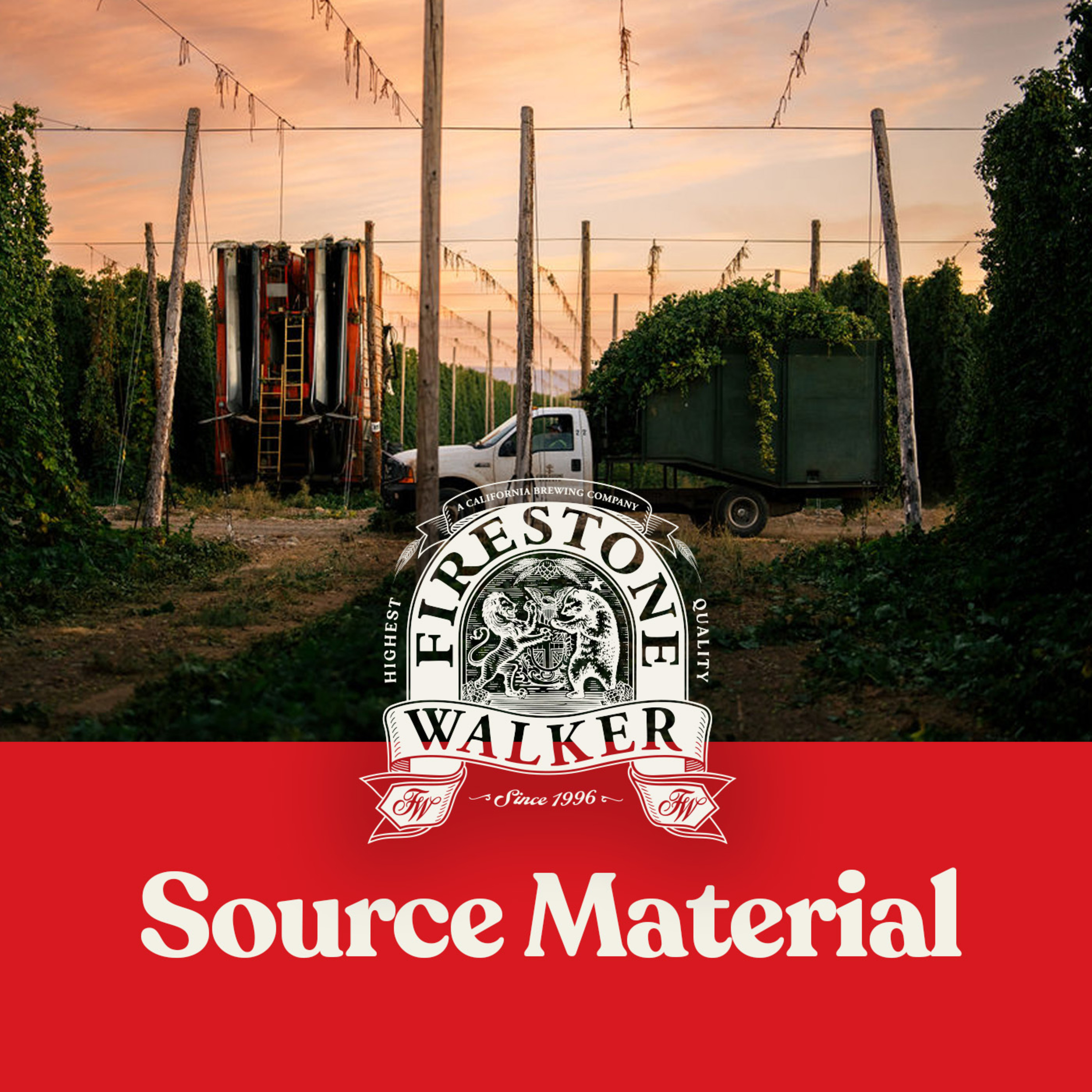 Source Material with Firestone Walker: Anywhere & Everywhere