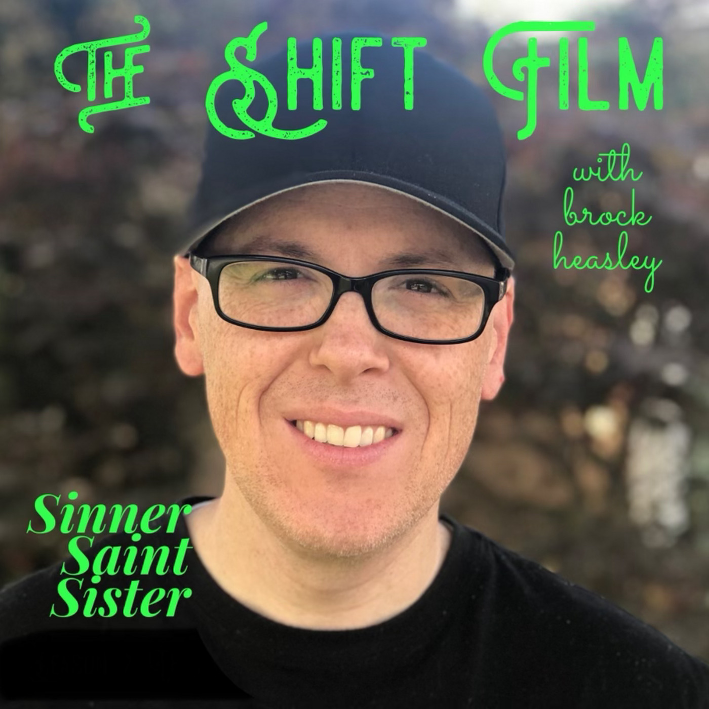 The Shift Film w/ Brock Heasley