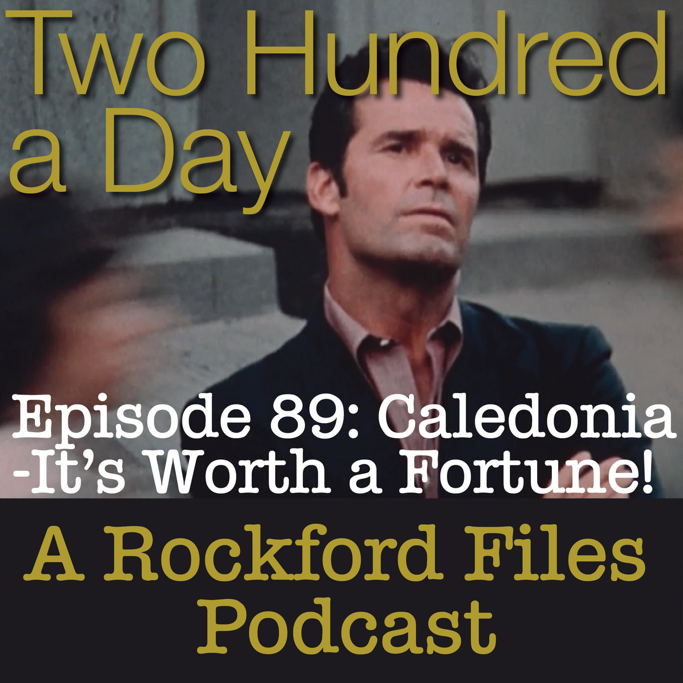 Caledonia - It's Worth a Fortune!