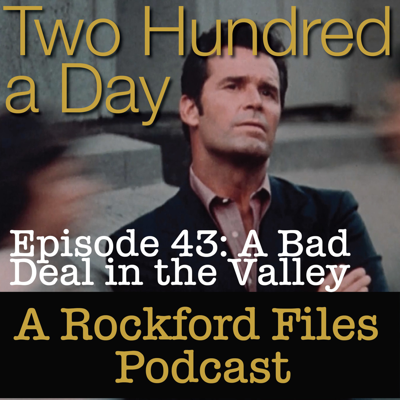 A Bad Deal in the Valley